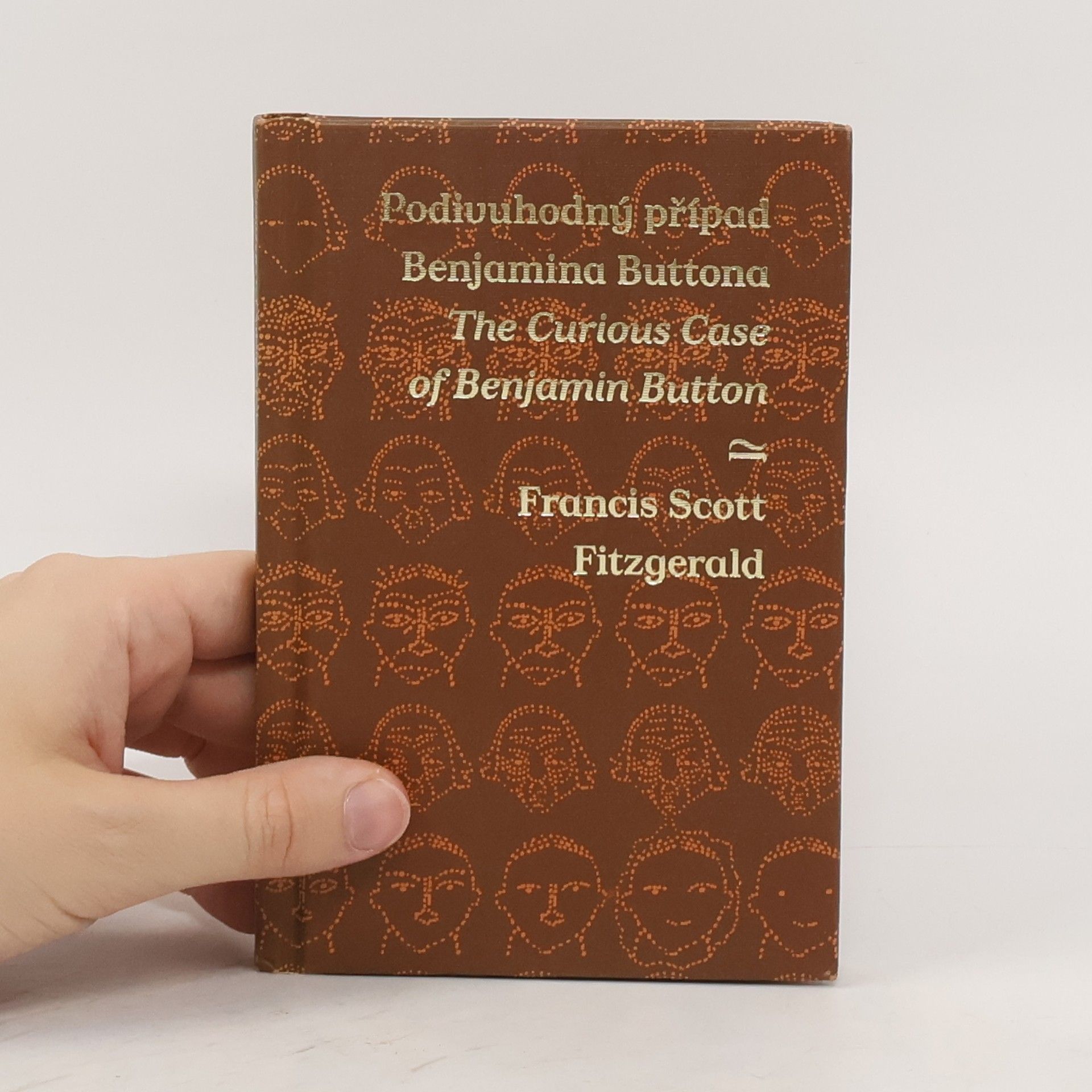 Francis Scott Fitzgerald Podivuhodný případ Benjamina Buttona. The curious case of Benjamin Button.