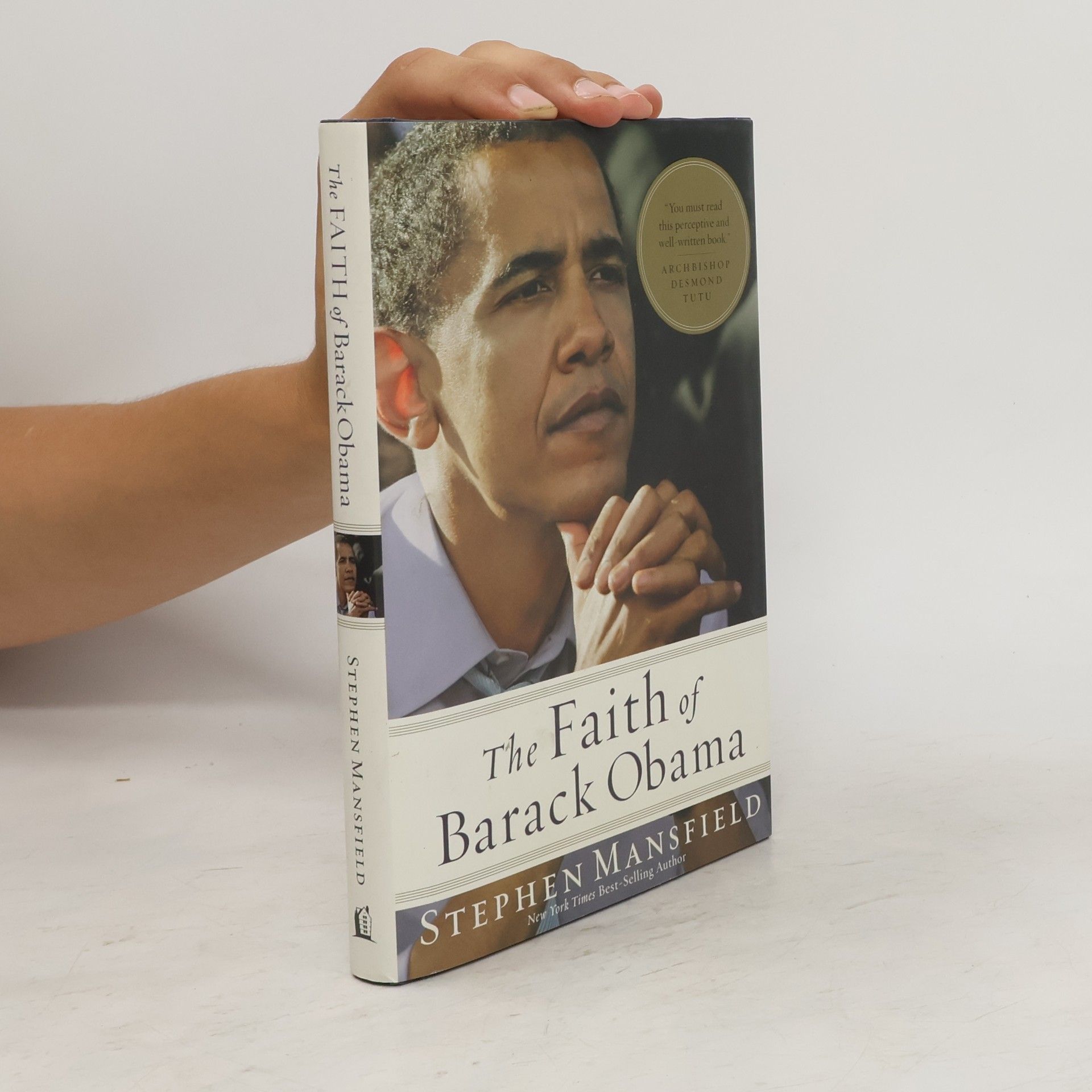 Stephen Mansfield The Faith of Barack Obama