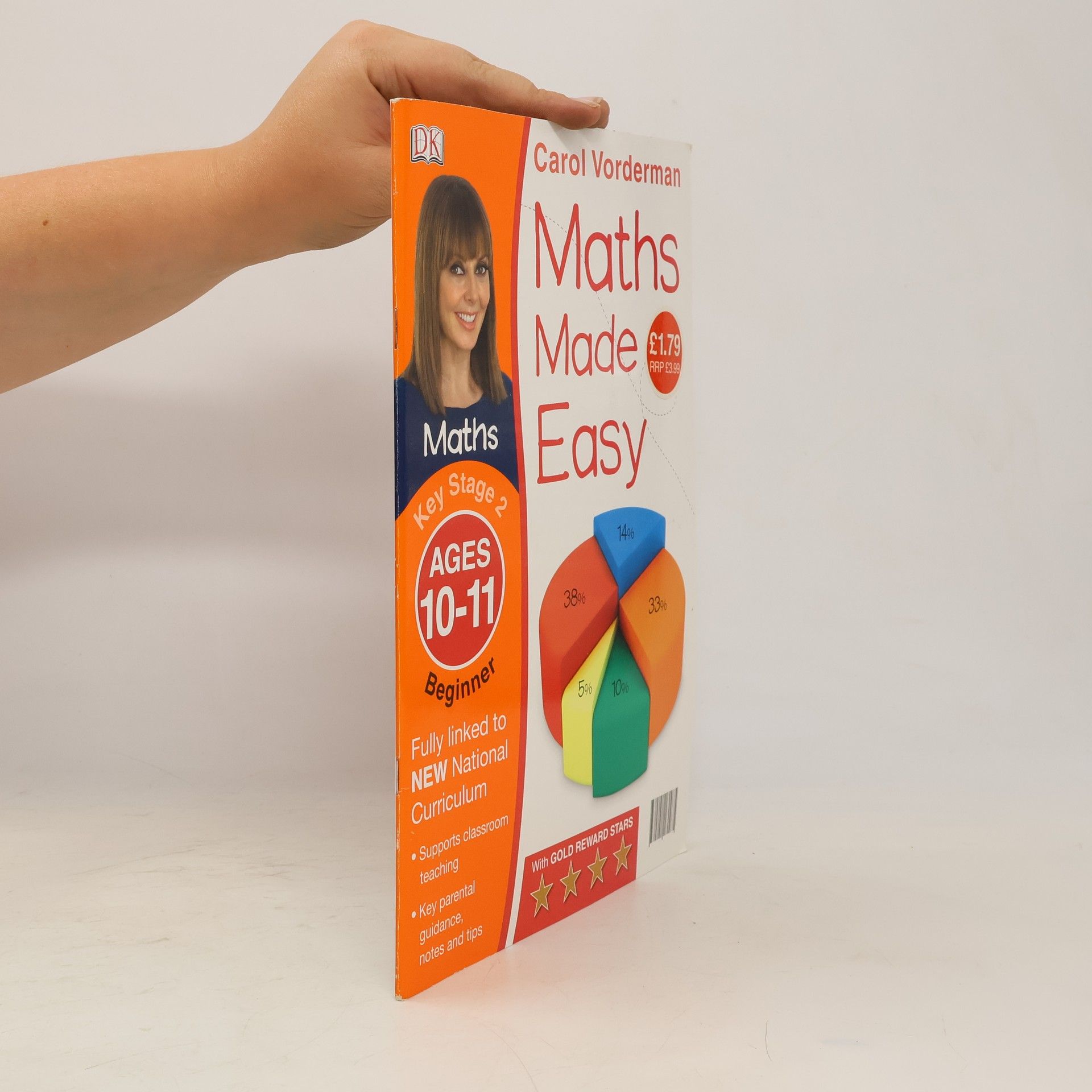 Carol Vorderman Maths Made Easy. Key Stage 2. Ages 10-11. Beginner