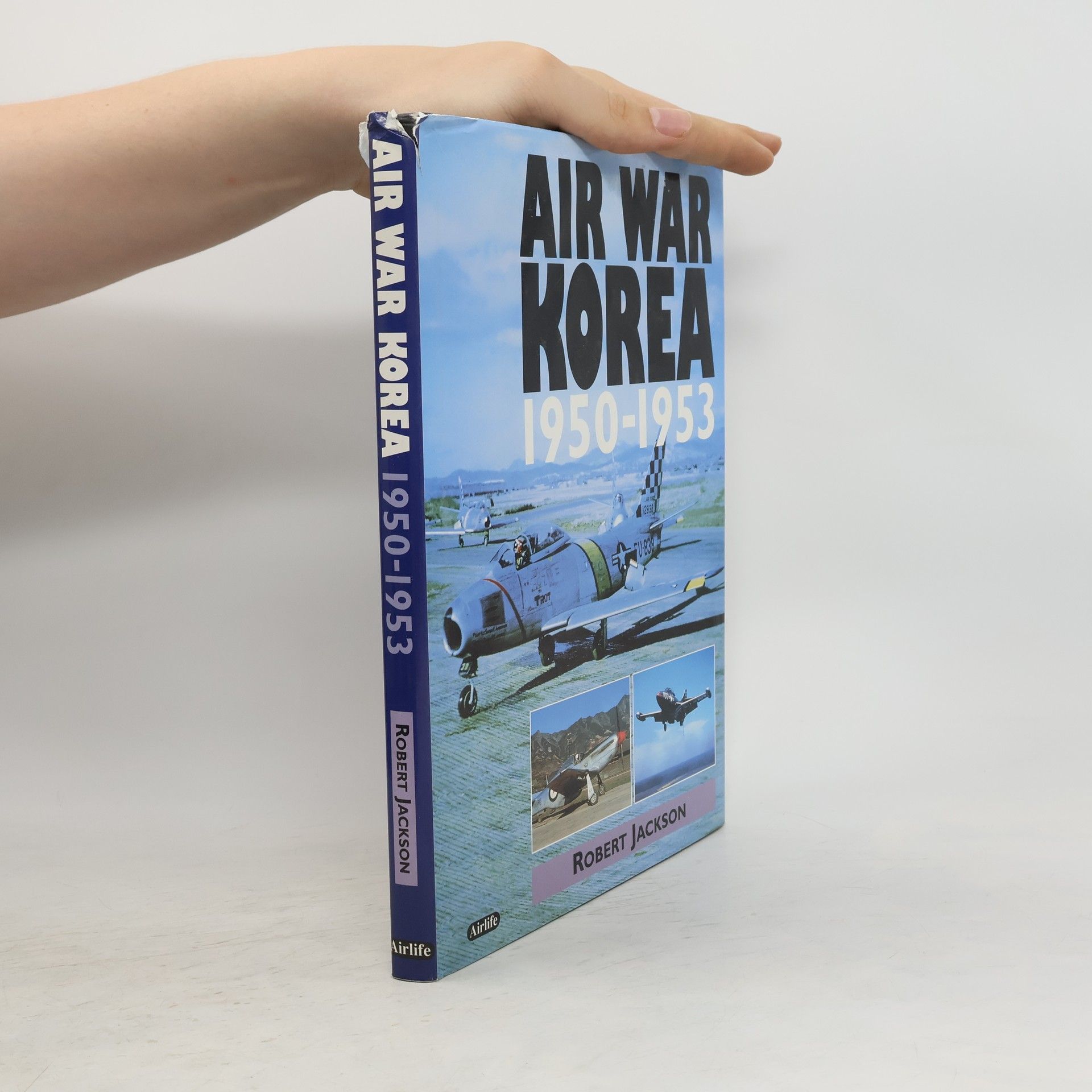 Robert Jackson Air War Korea 1950-1953