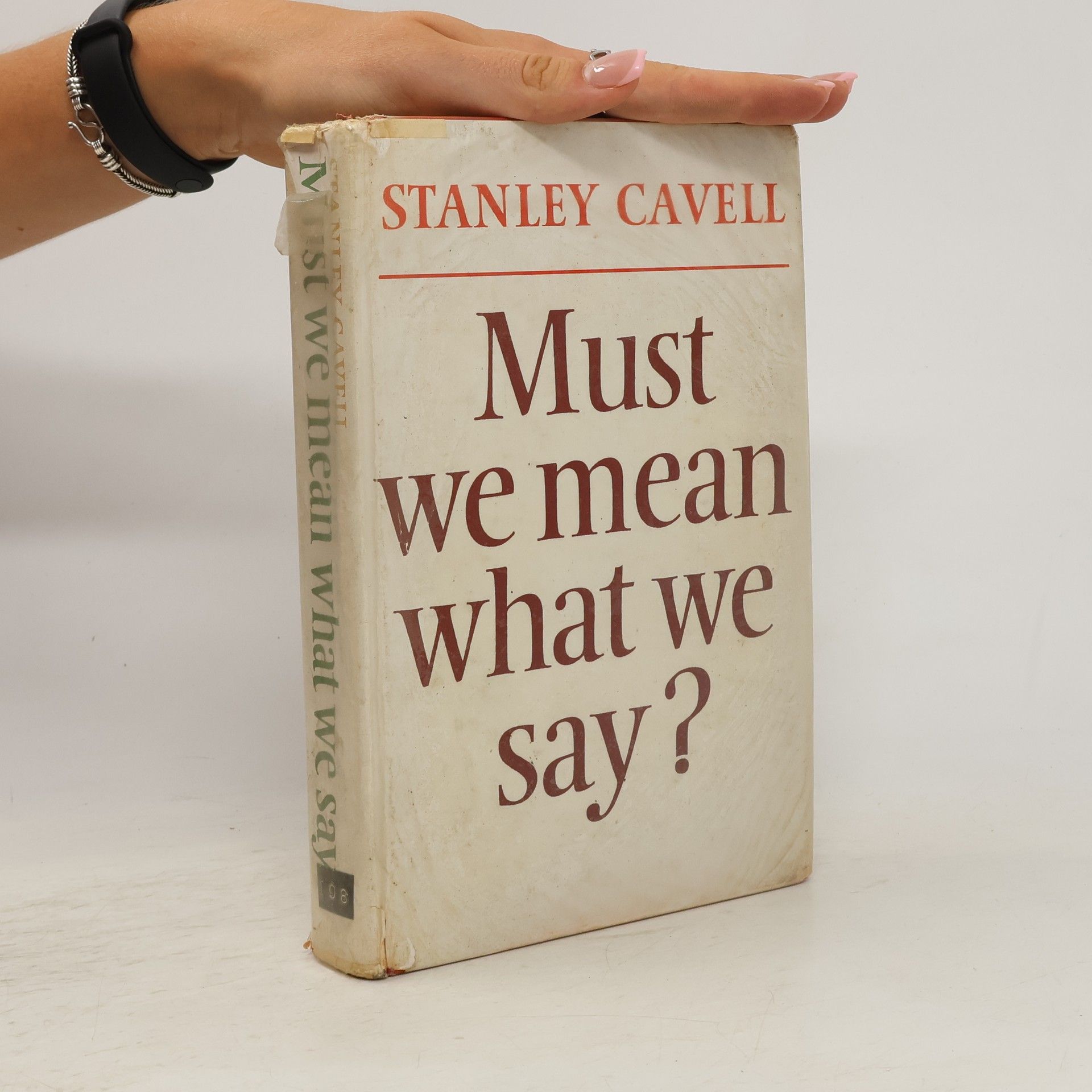 Stanley Cavell Must We Mean What We Say?