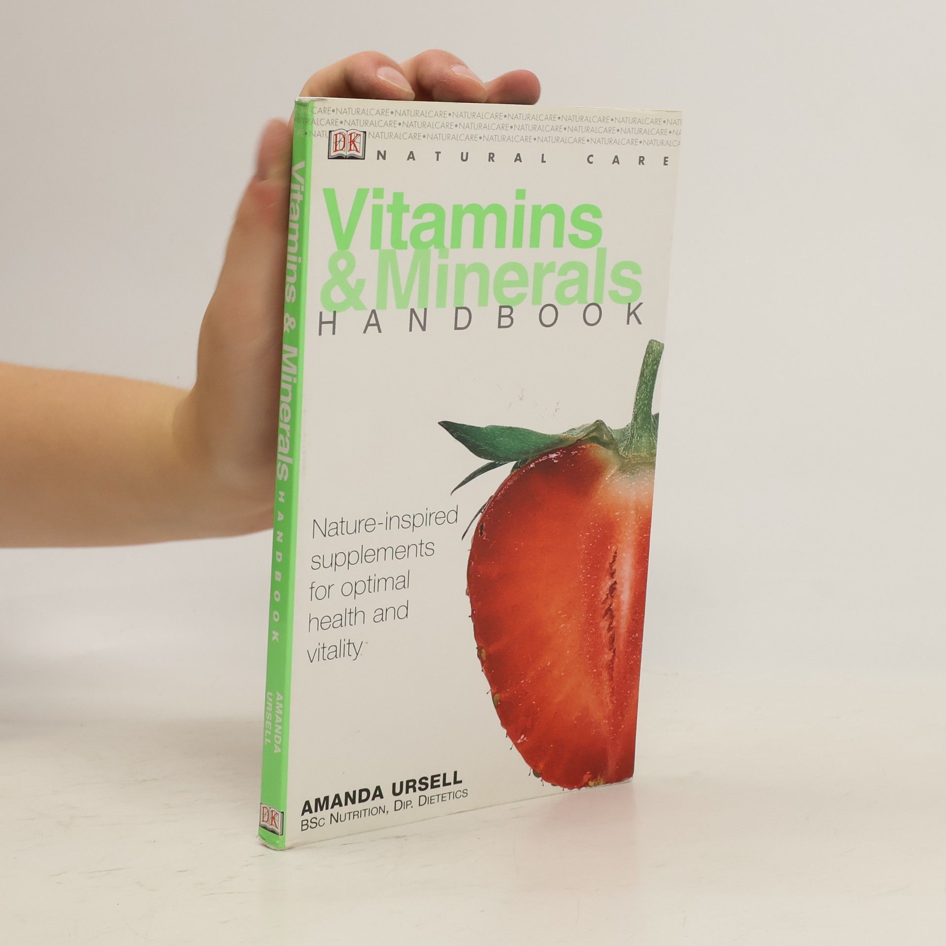 Amanda Ursell Vitamins and Minerals Handbook