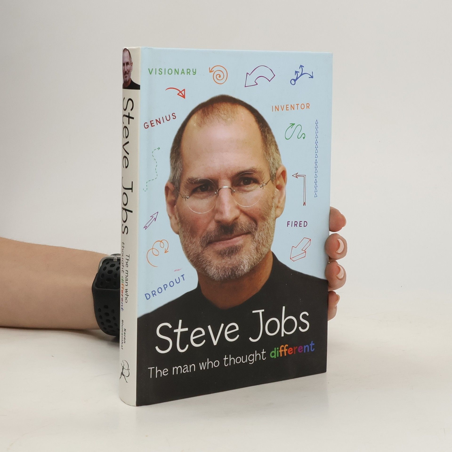 Karen Blumenthal Steve Jobs The Man Who Thought Different