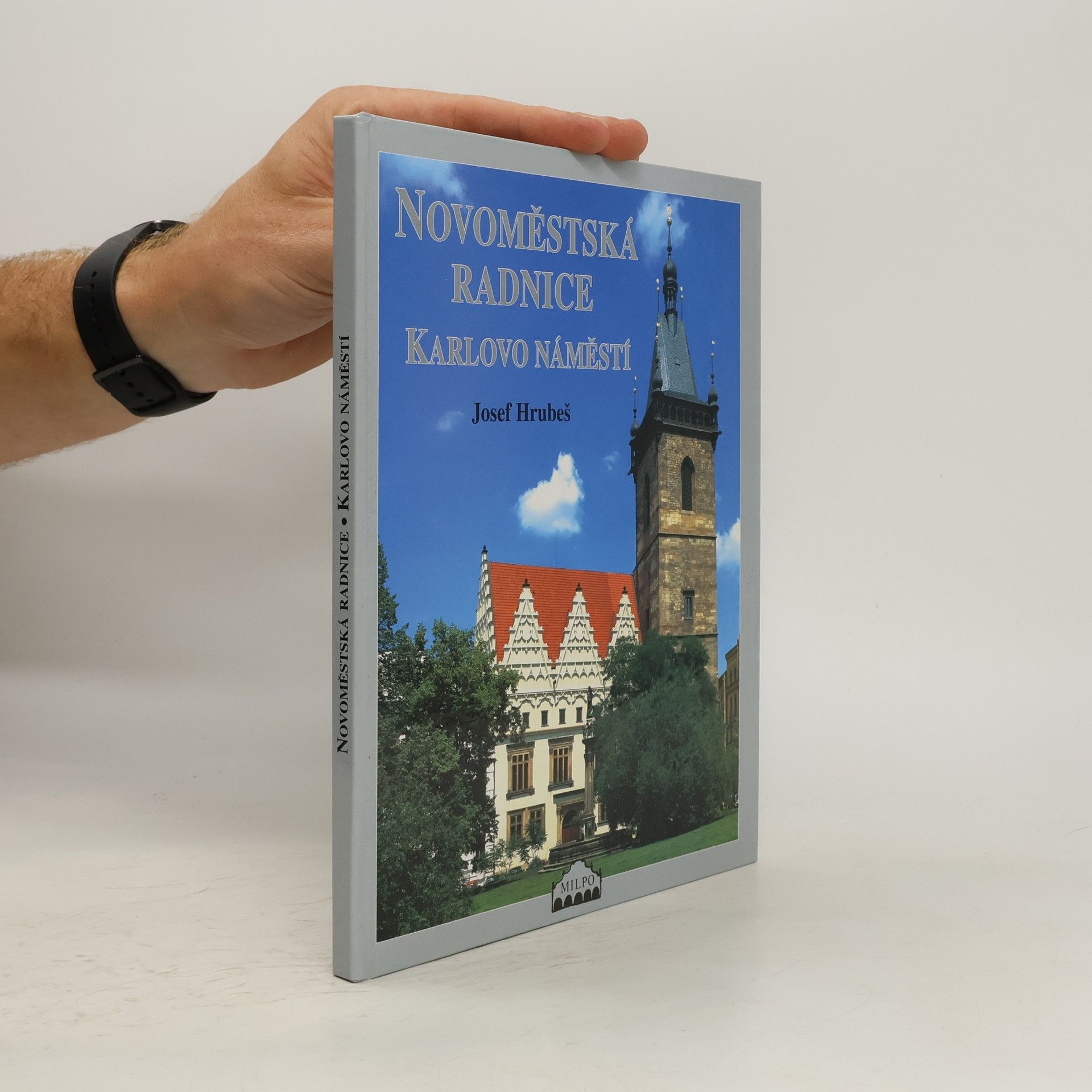 Josef Hrubeš Novoměstská radnice: Karlovo náměstí