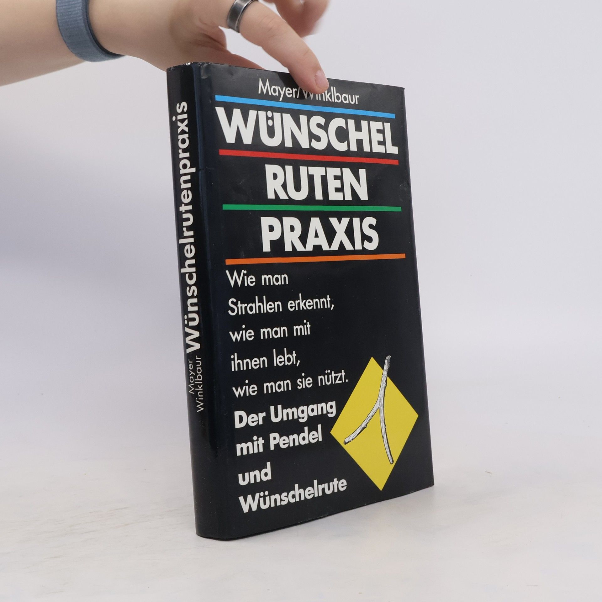 Autorenkollektiv Wünschelrutenpraxis