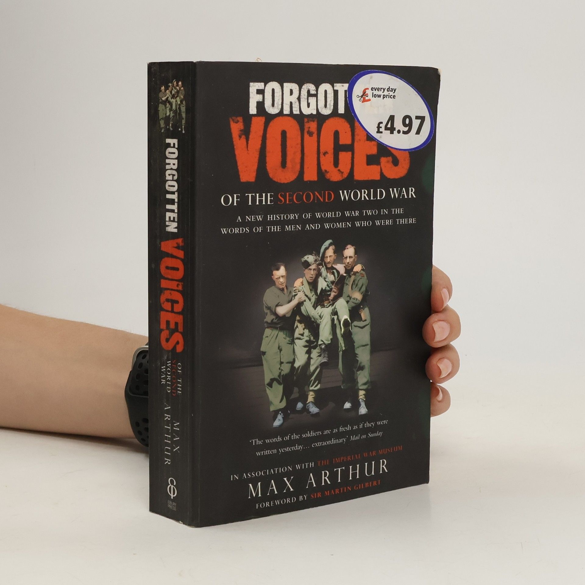 Arthur Max Forgotten Voices Of The Second World War