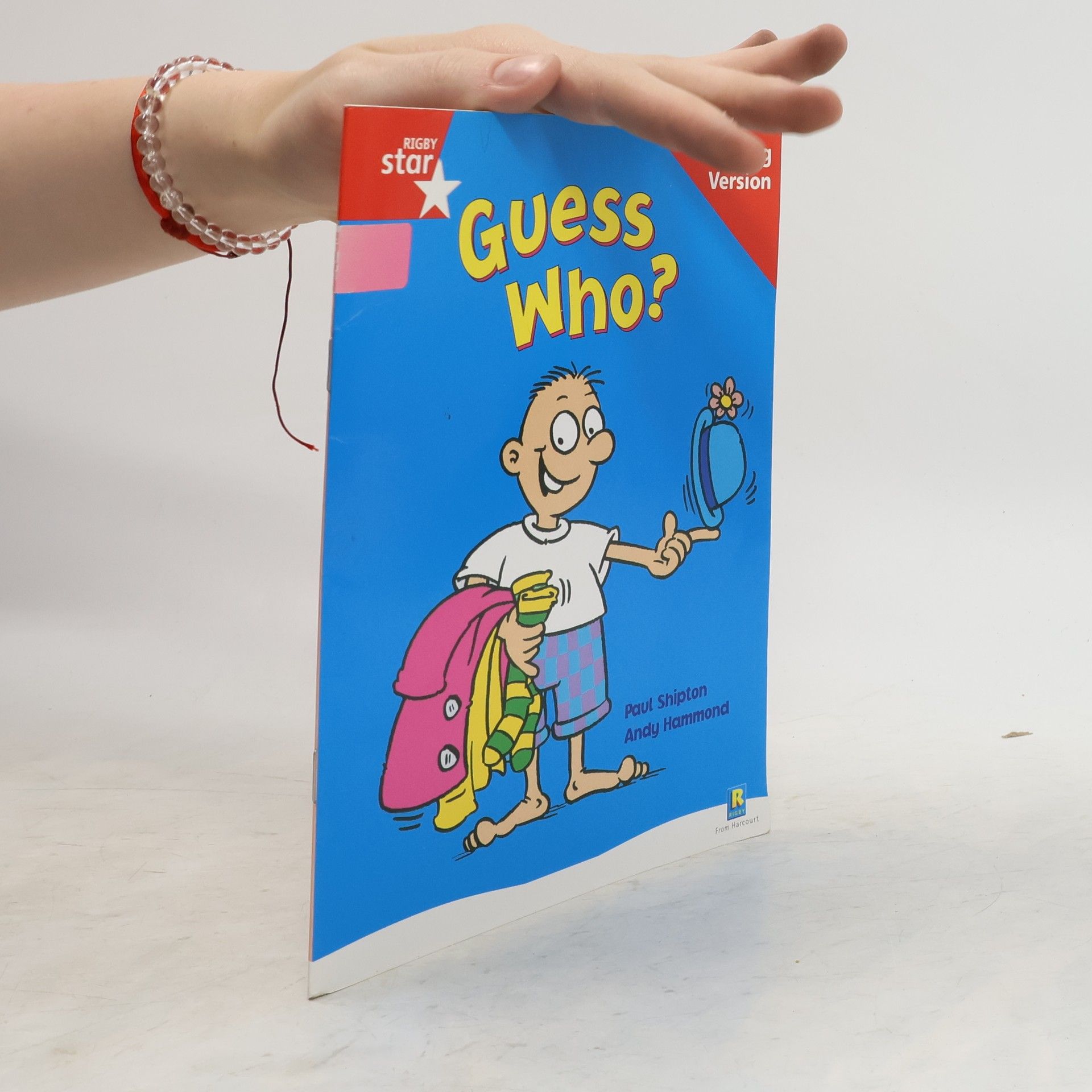 Pearson Education, Limited Rigby Star Guided Reading Red Level: Guess Who? Teaching Version