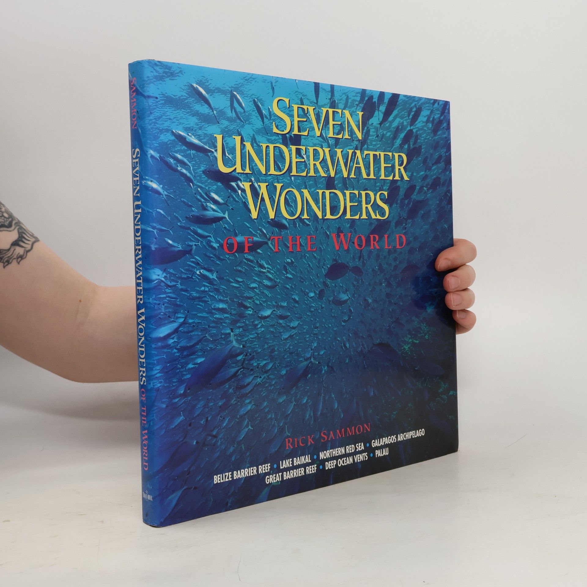 Rick Sammon Seven Underwater Wonders of the World
