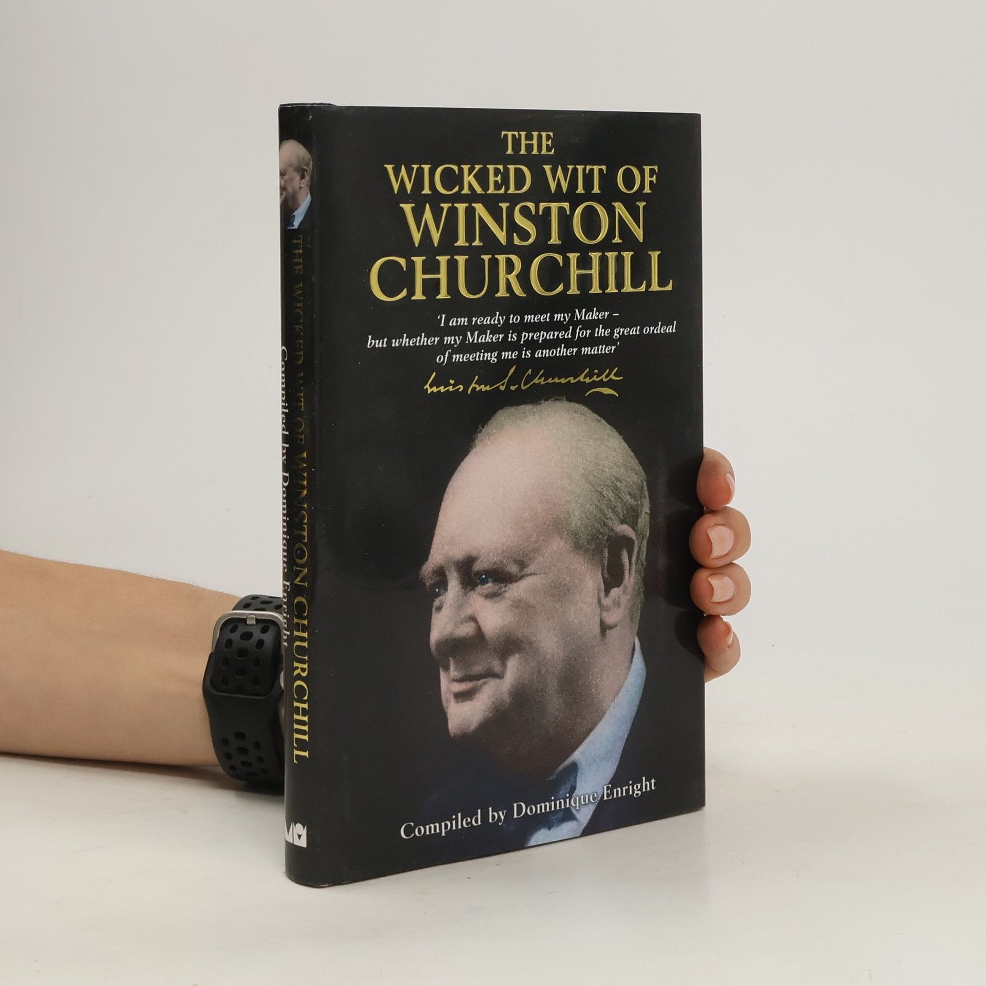 Winston S. Churchill The Wicked Wit of Winston Churchill