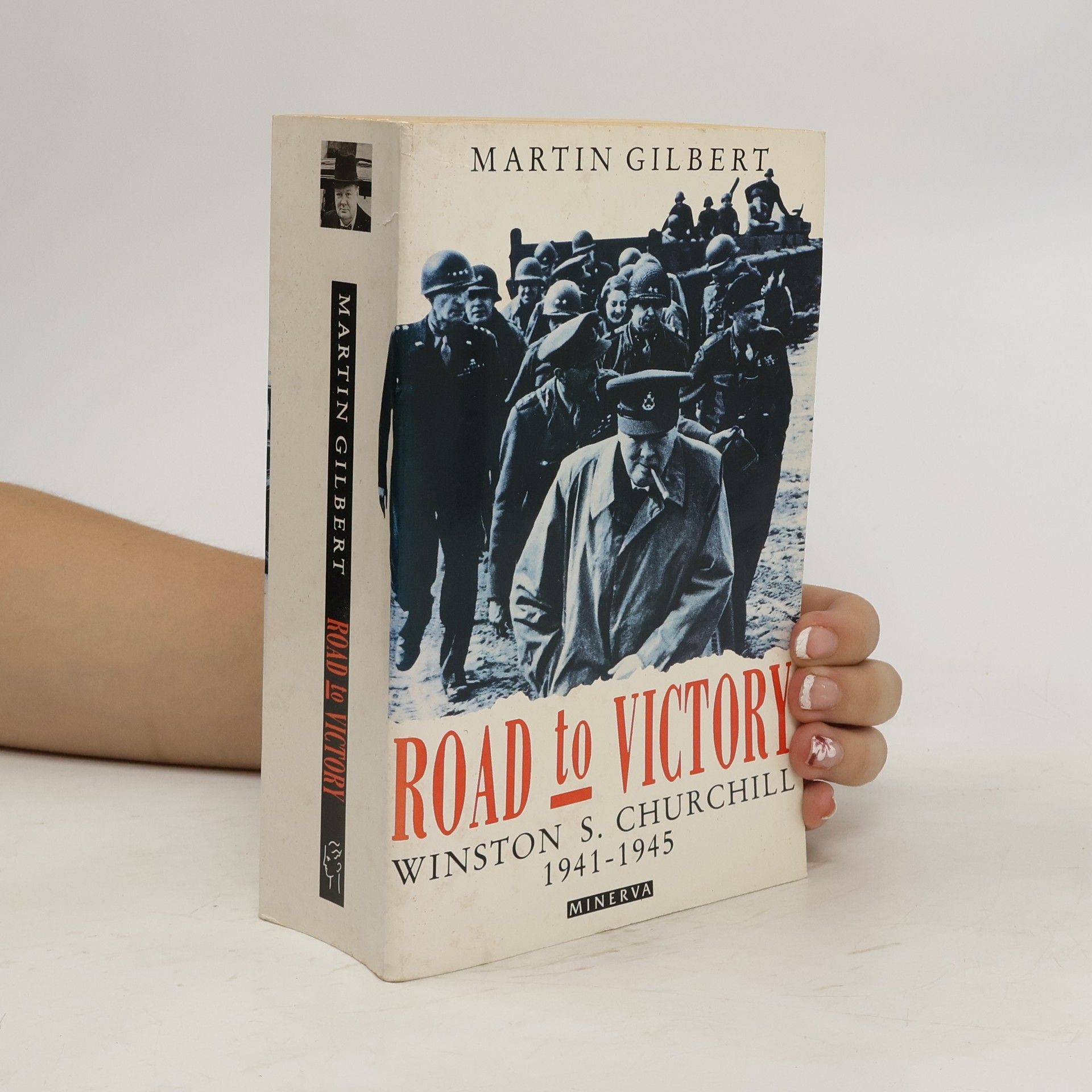Martin Gilbert Road to Victory