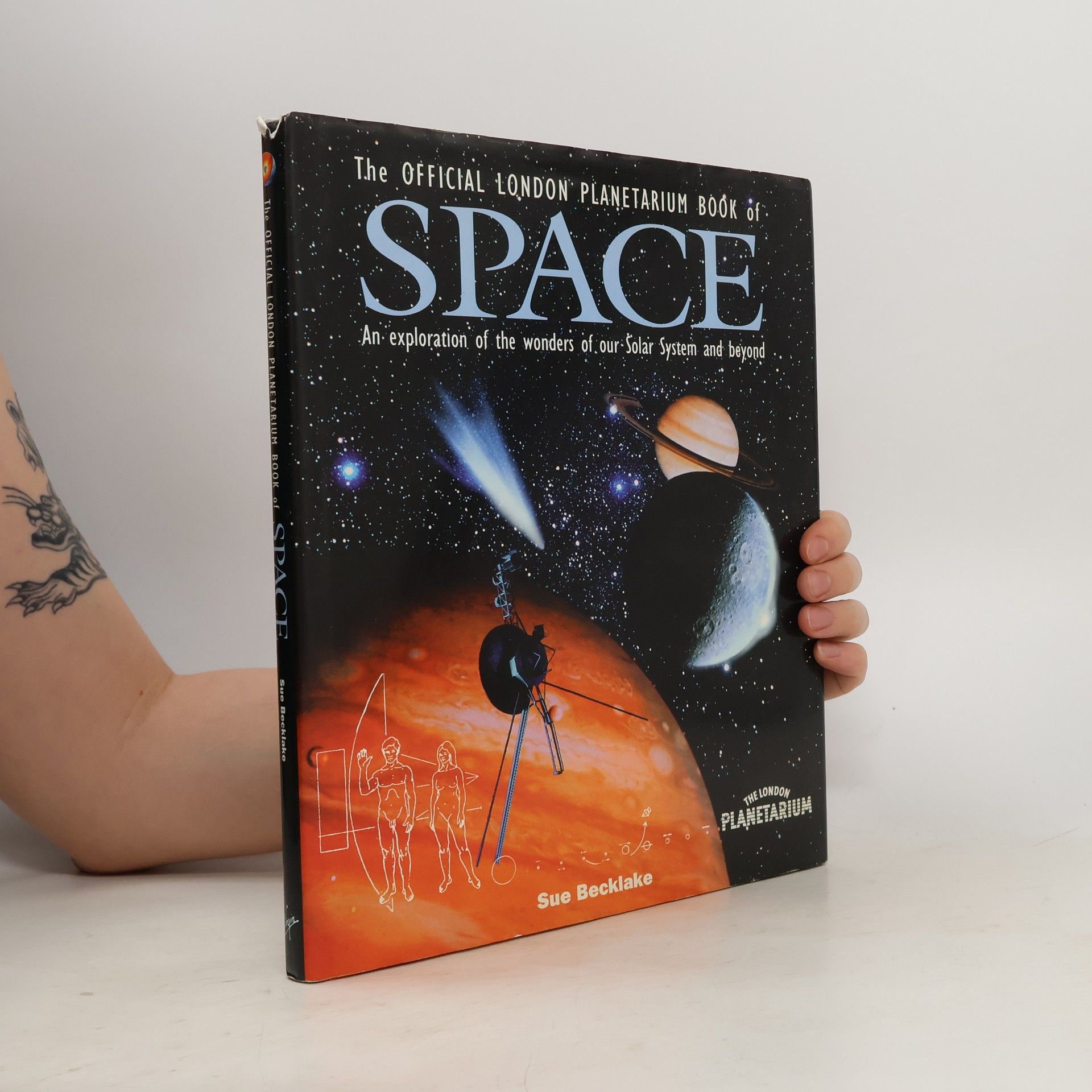 Sue Becklake The Official London Planetarium Book of Space