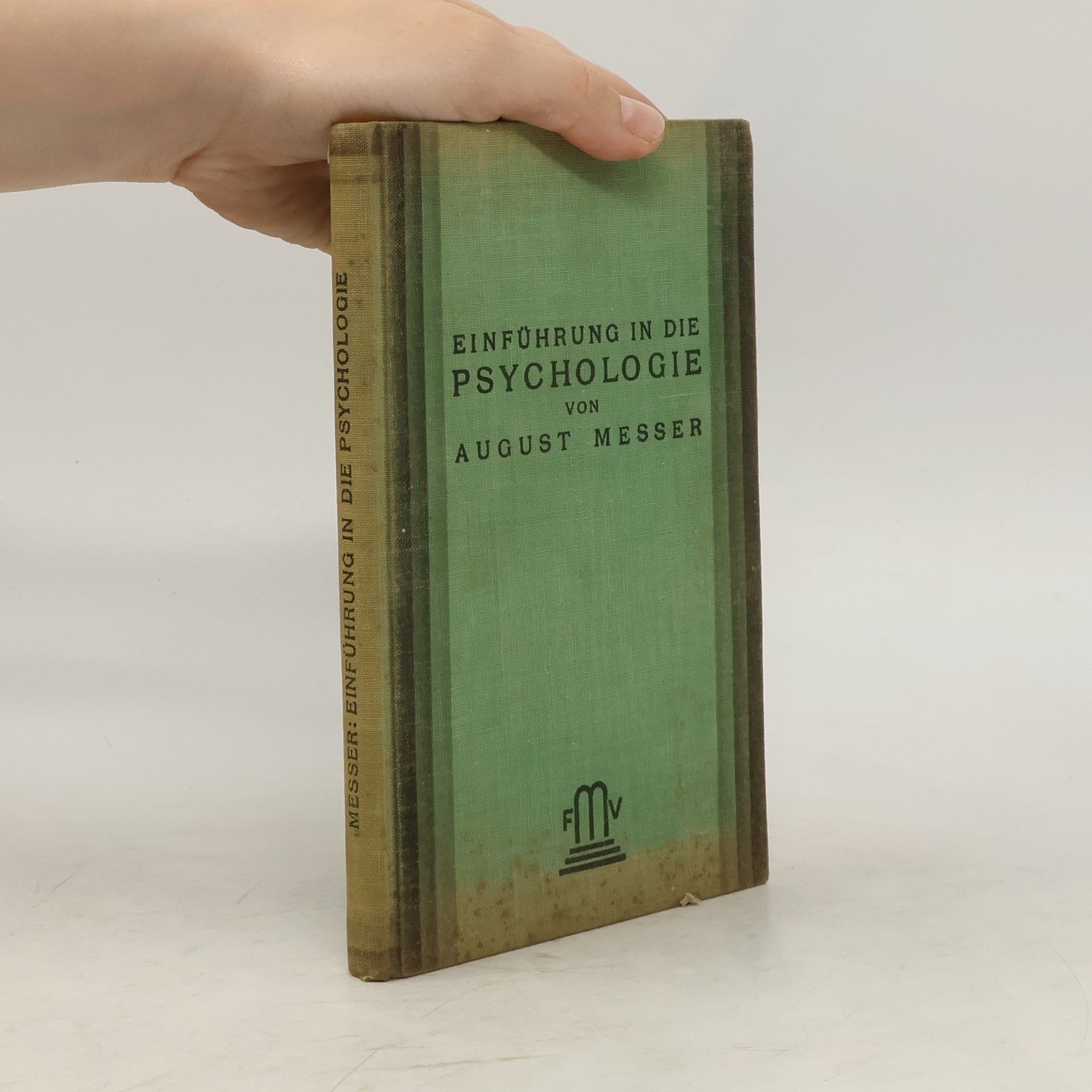 August Messer Einführung in die Psychologie