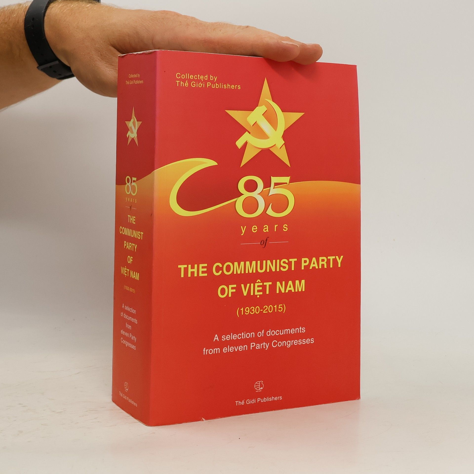 Đảng cộng sản Việt Nam 85 Years of The Communist Party of Việt Nam (1930-2015)
