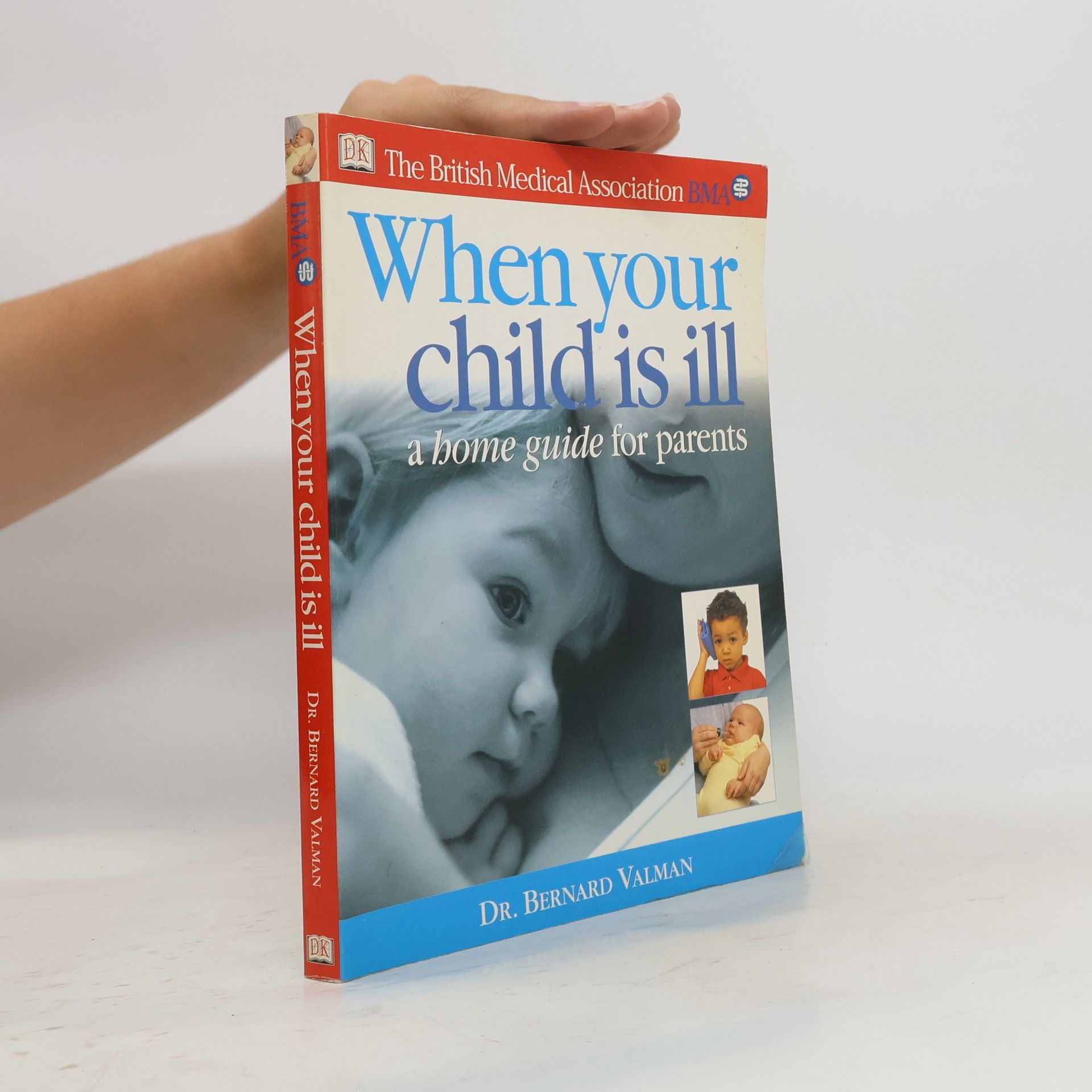 H. B. Valman When Your Child is ill