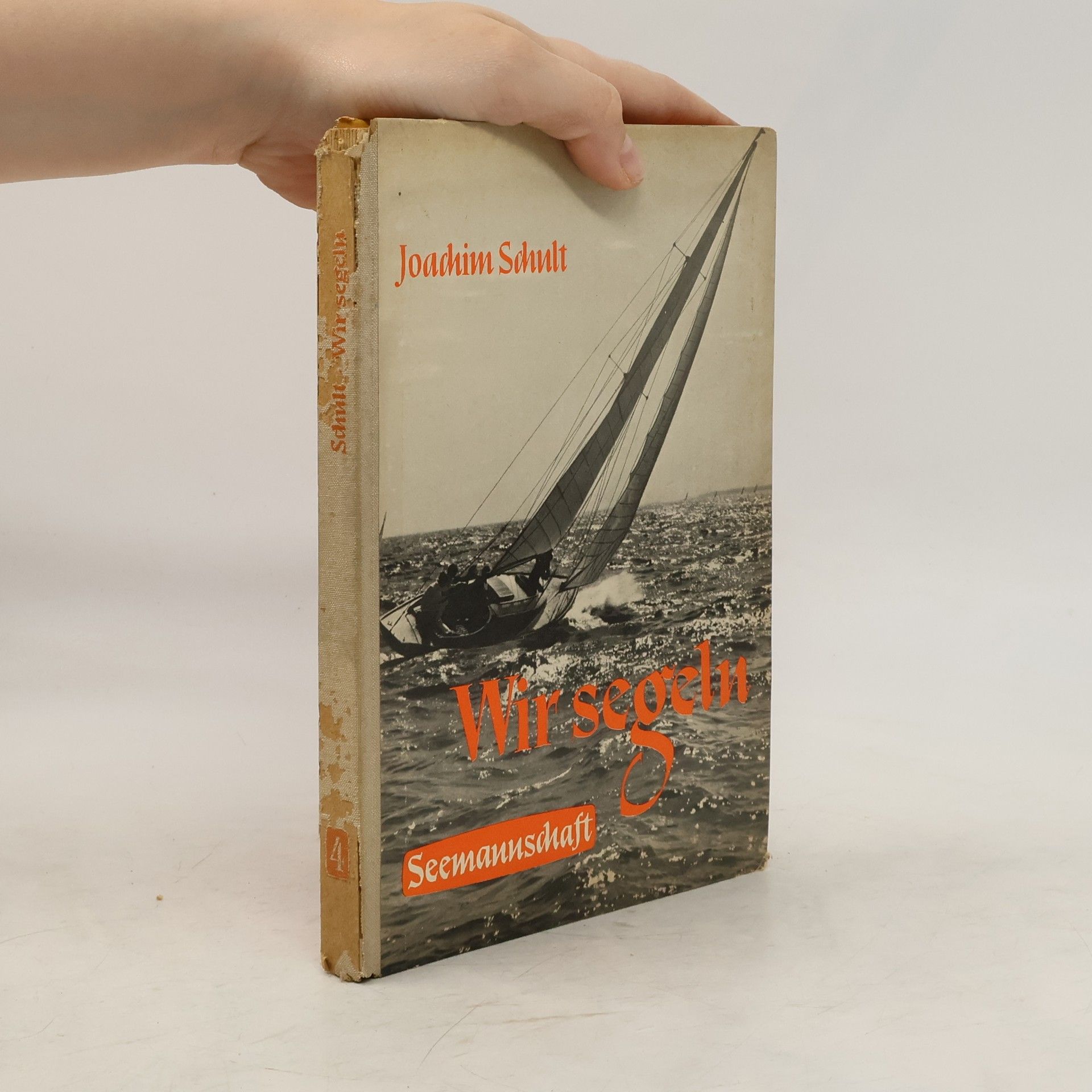 Joachim Schult Wir segeln 4. Seemannschaft