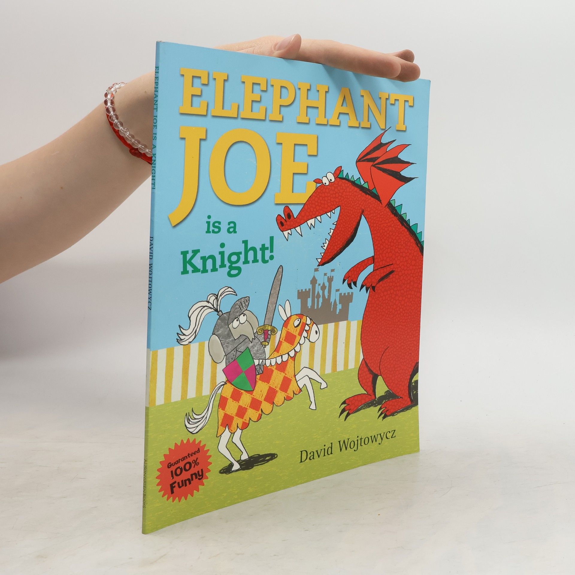 David Wojtowycz Elephant Joe Is a Knight!