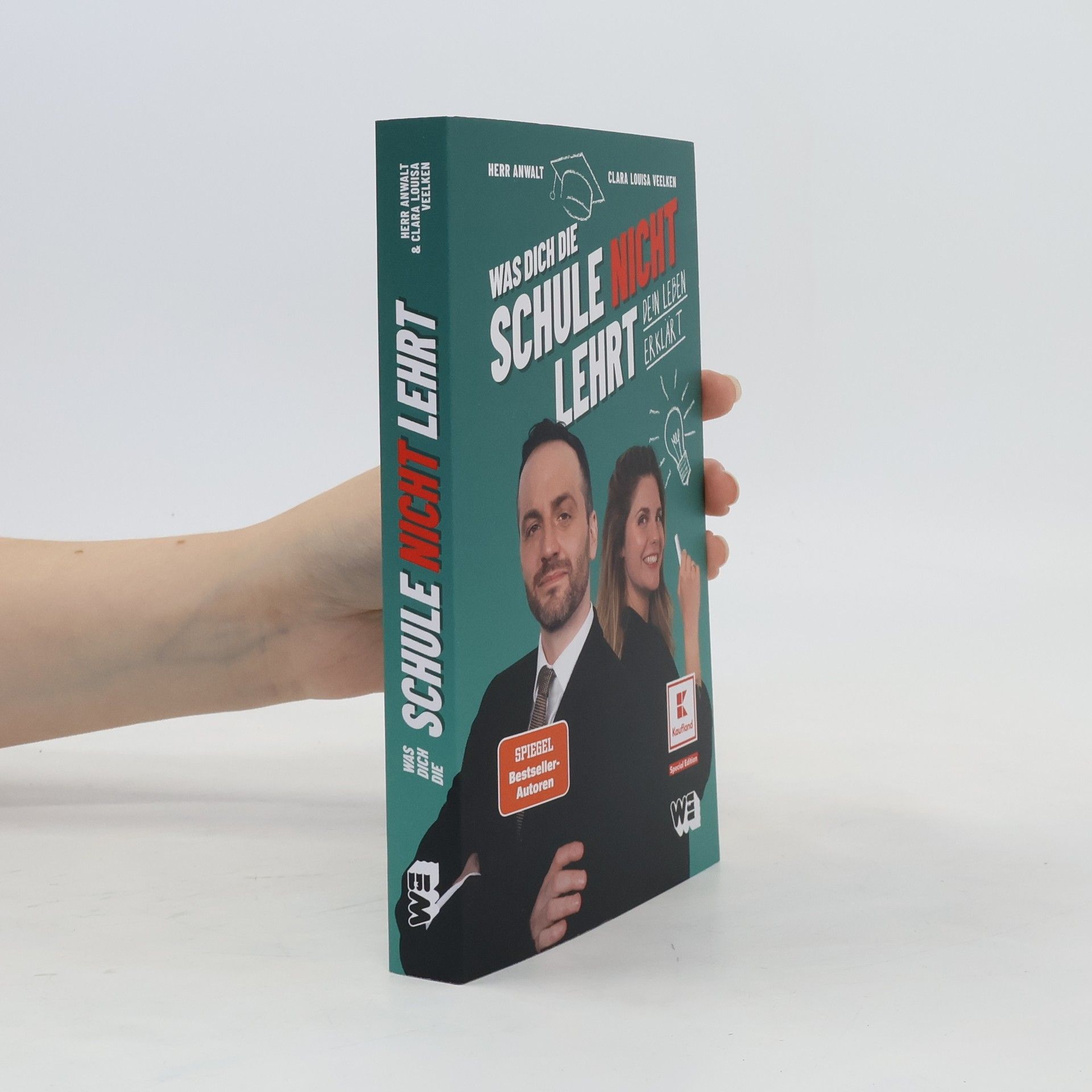 Herr Anwalt Was dich die Schule nicht lehrt: Dein Leben erklärt