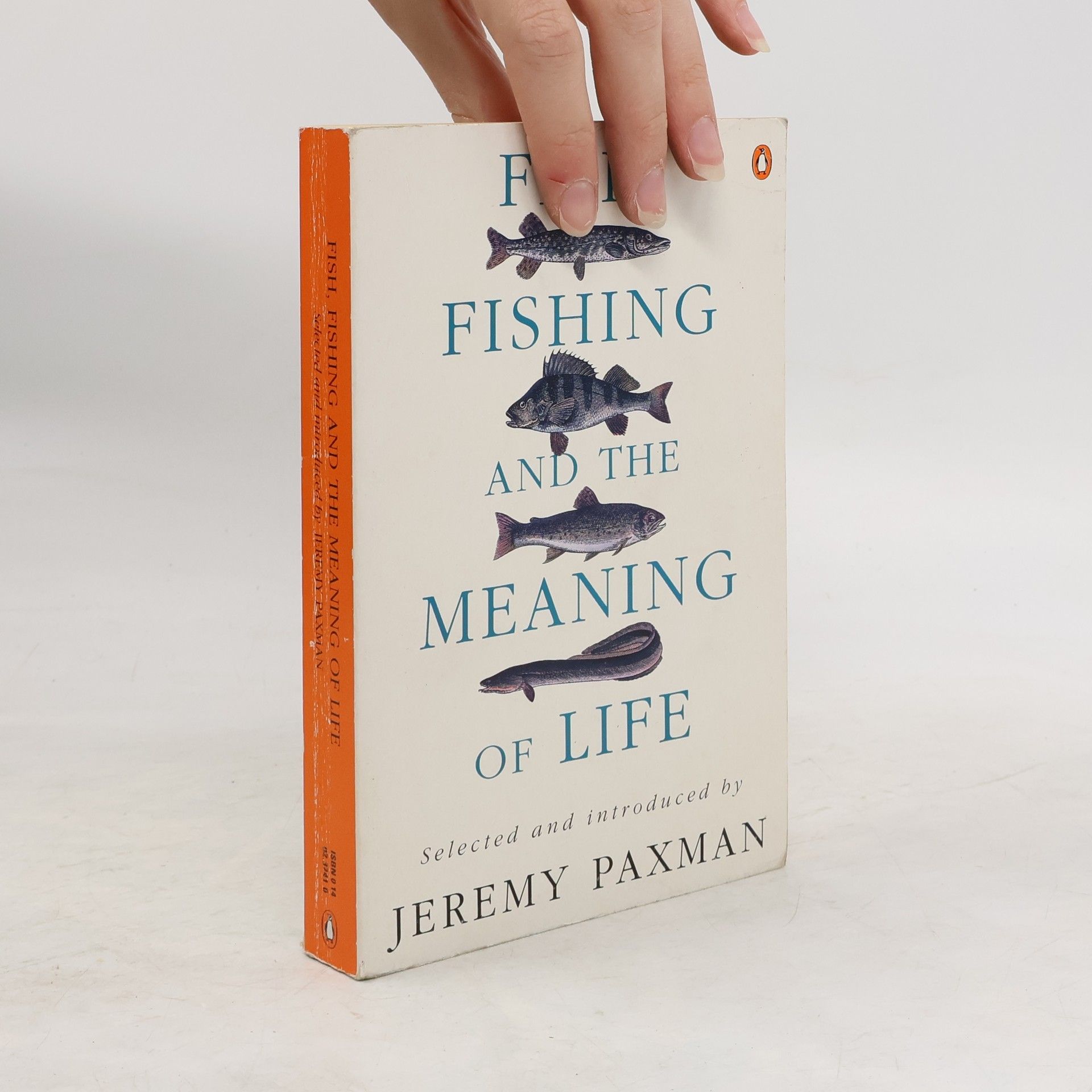 Jeremy Paxman Fish, Fishing and the Meaning of Life