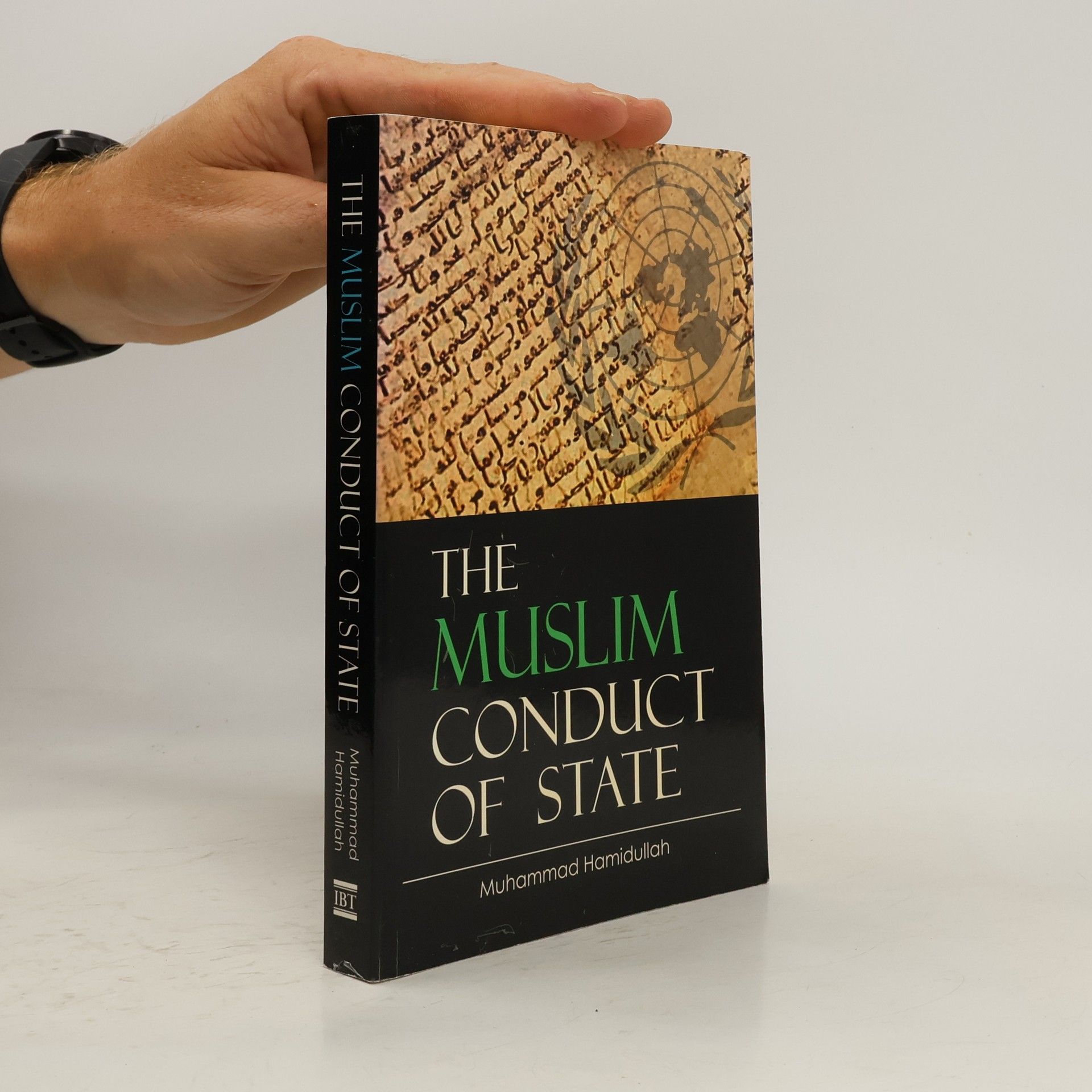 Muhammad Hamidullah The Muslim Conduct of State