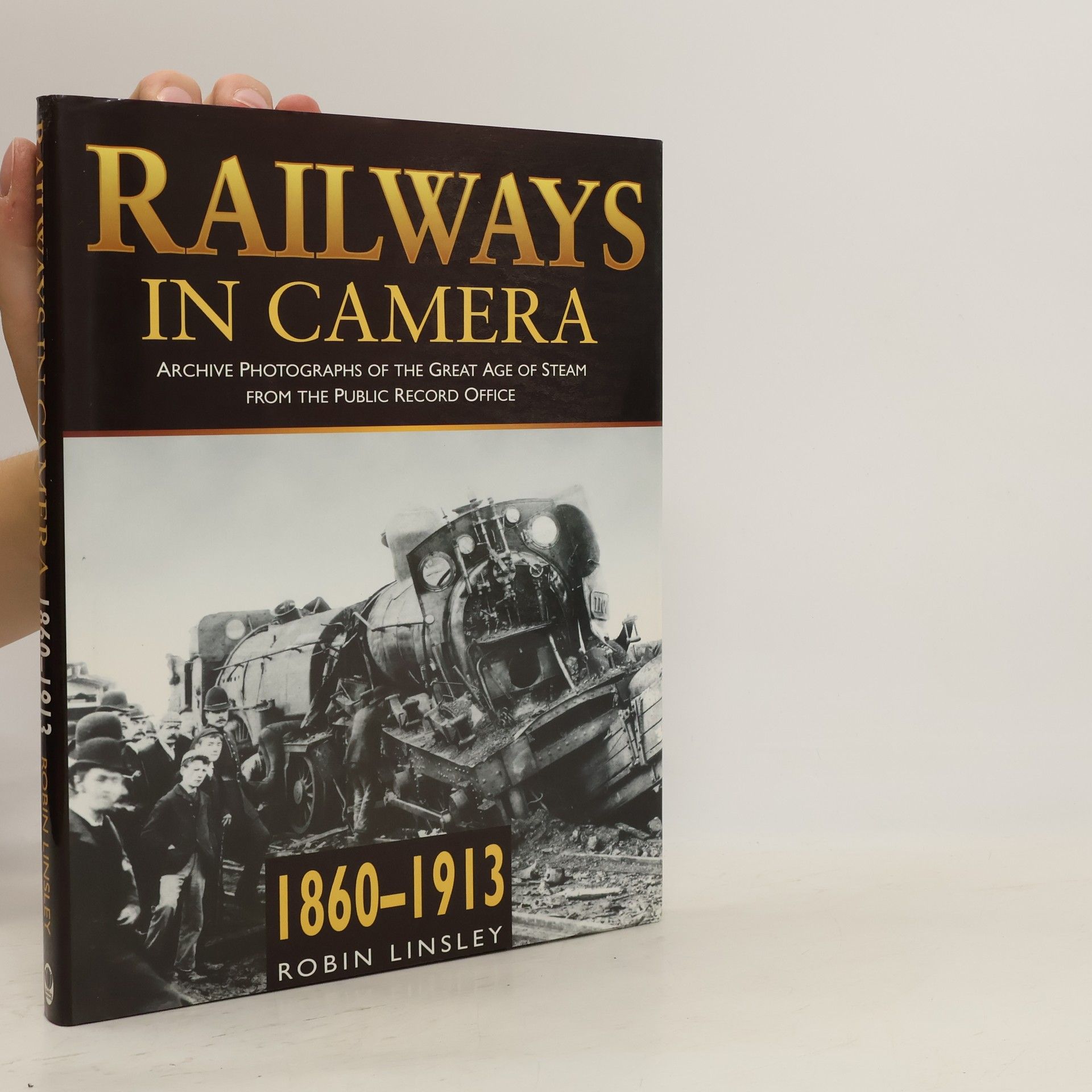 Robin Linsley Railways in Camera