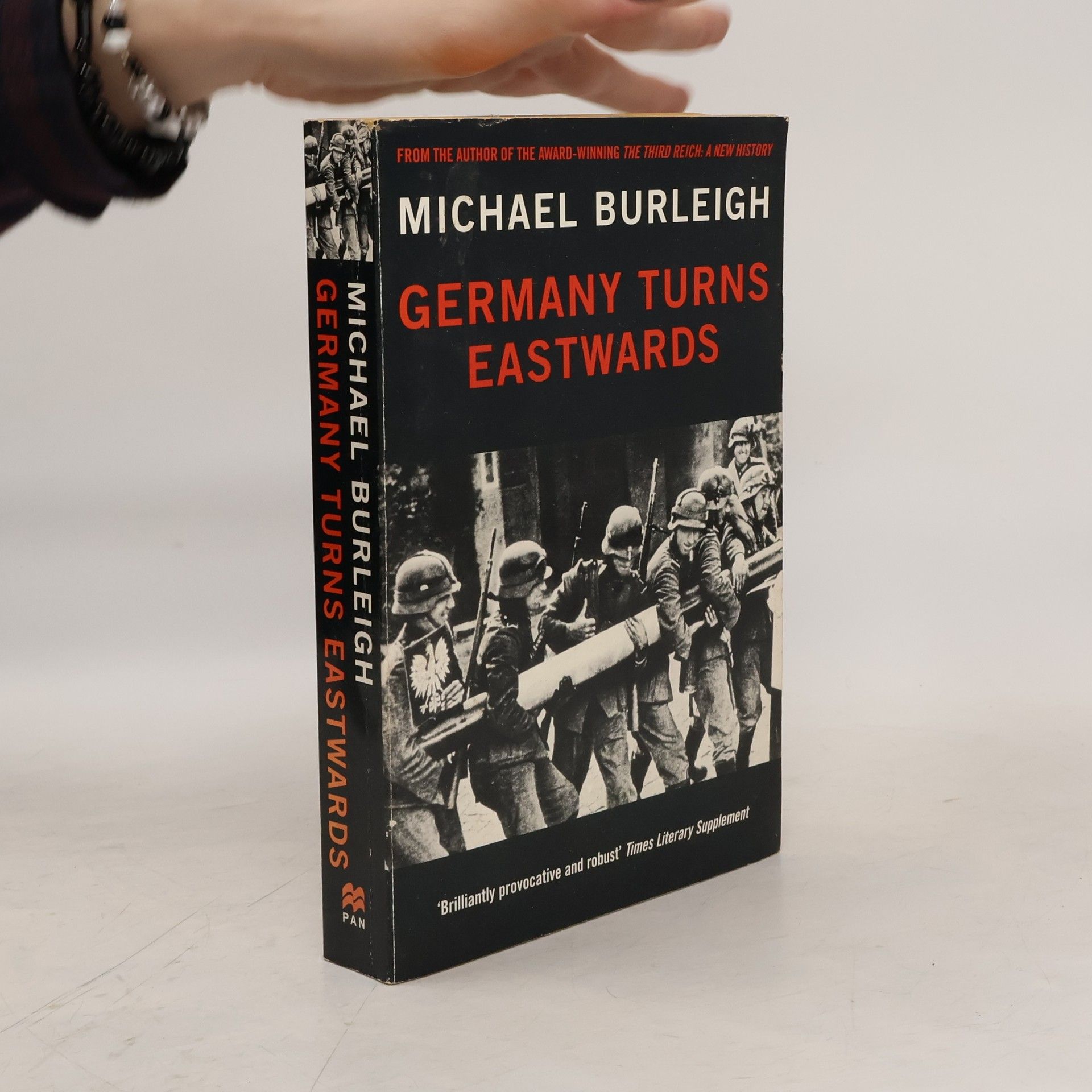 Michael Burleigh Germany Turns Eastwards