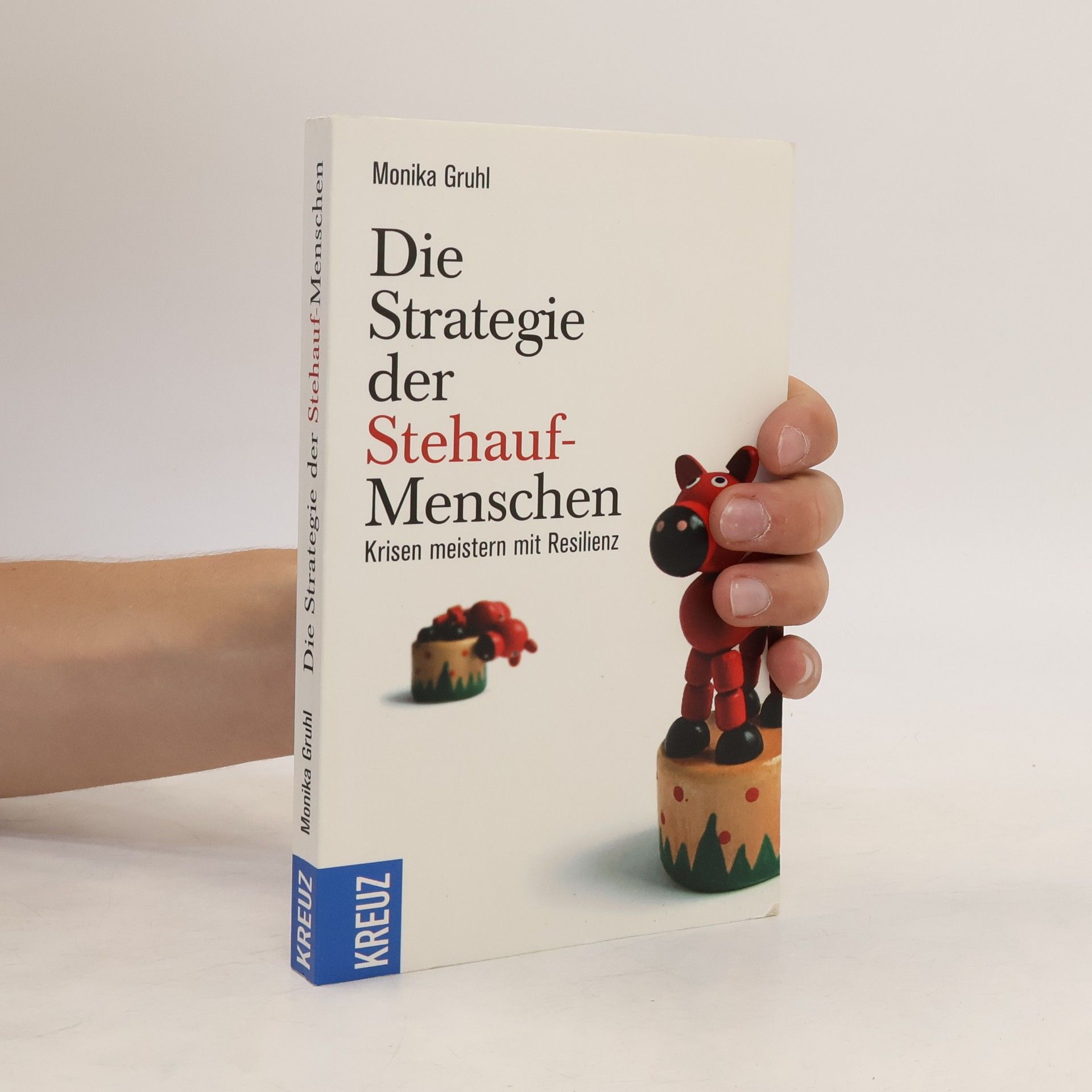 Monika Gruhl Die Strategie der Steh-auf-Menschen