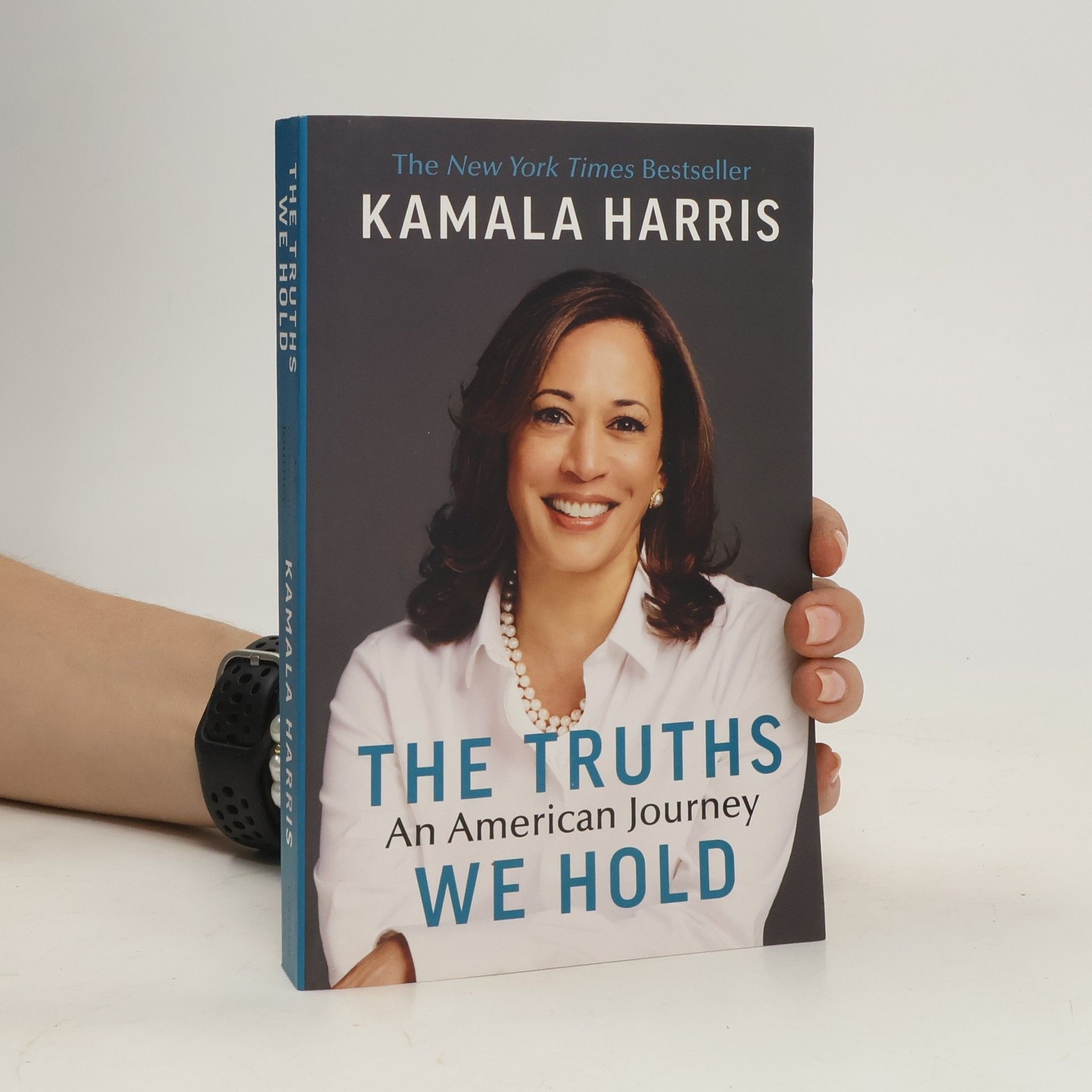 Kamala Harris The Truths We Hold : An American Journey