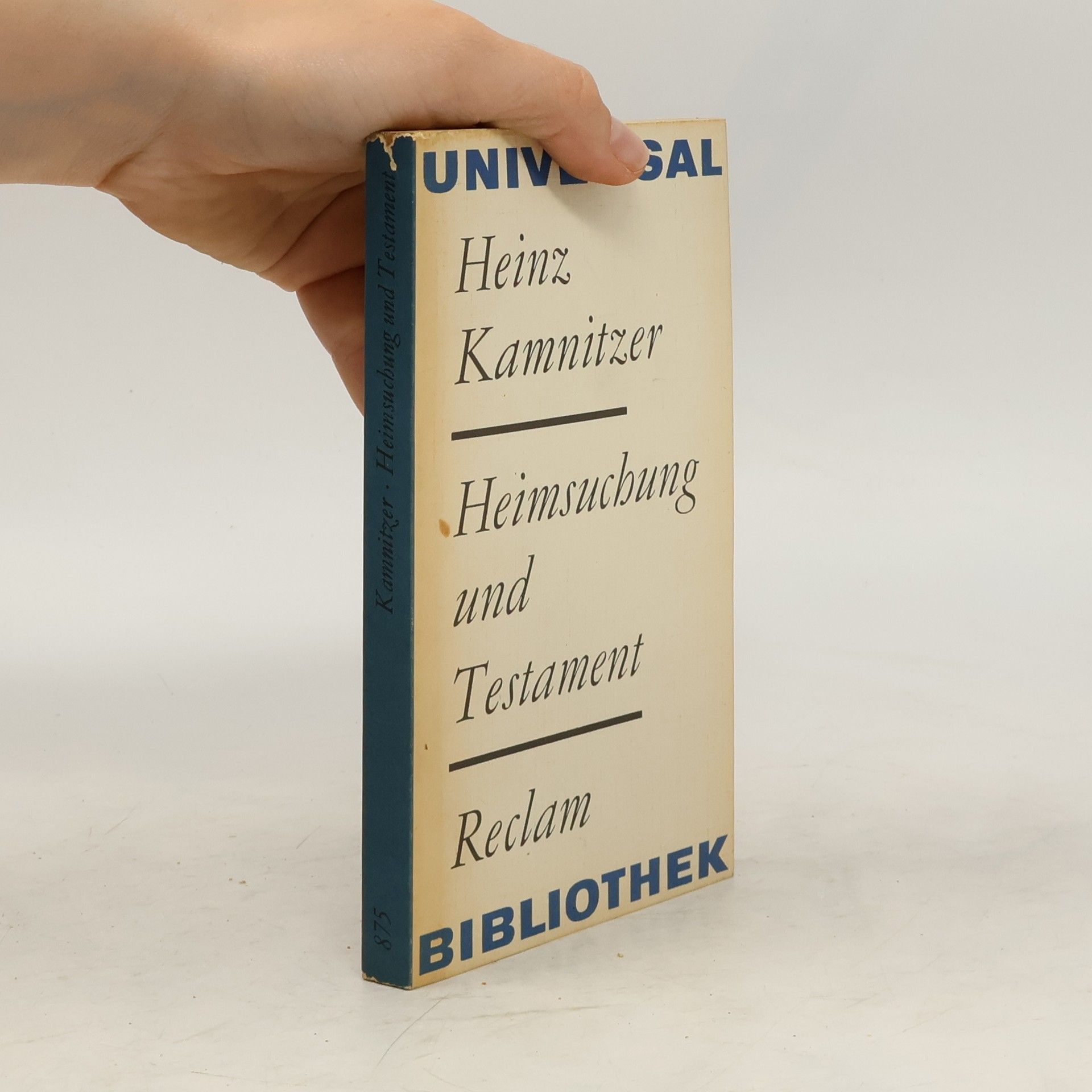 Heinz Kamnitzer Heimsuchung und Testament