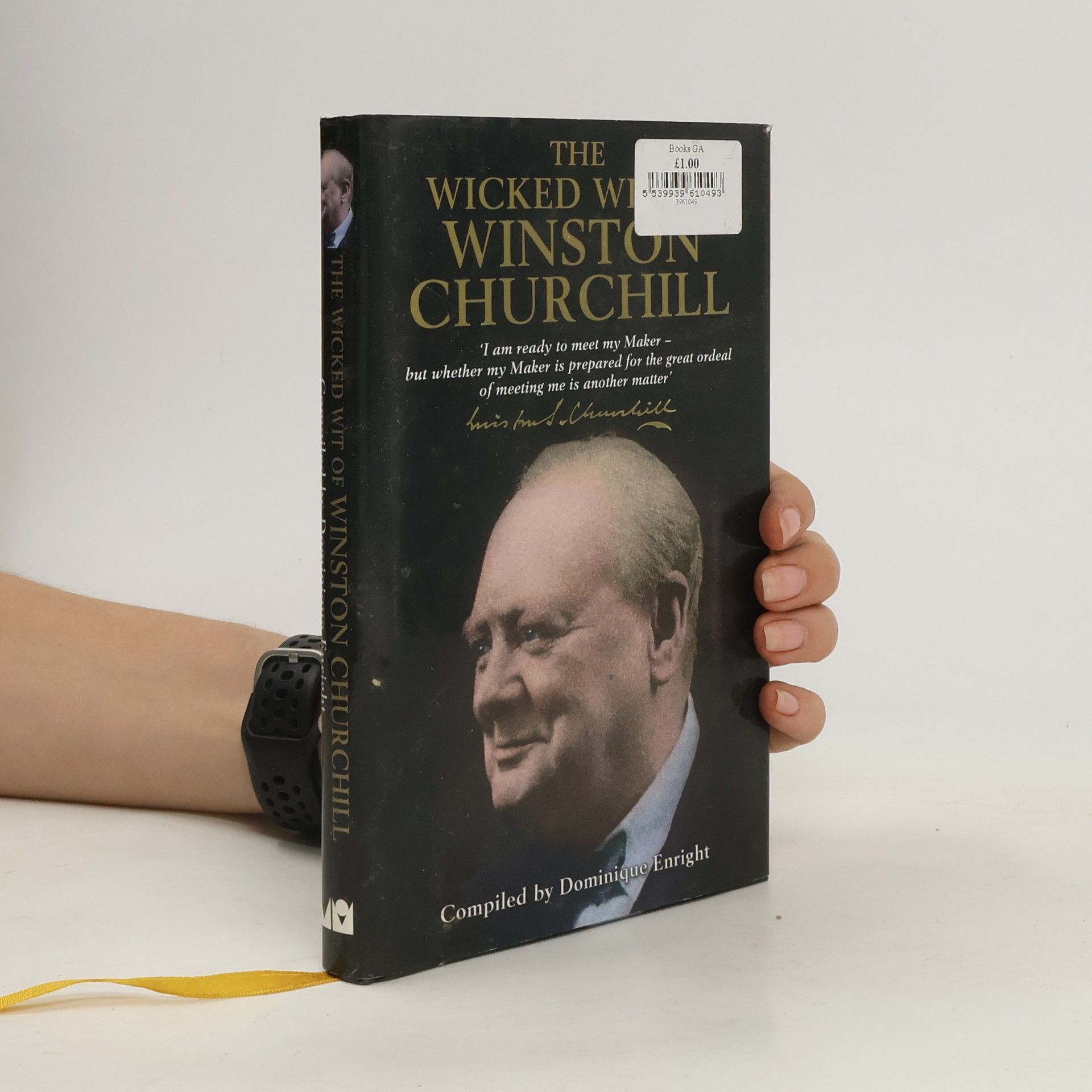 Winston S. Churchill The Wicked Wit of Winston Churchill