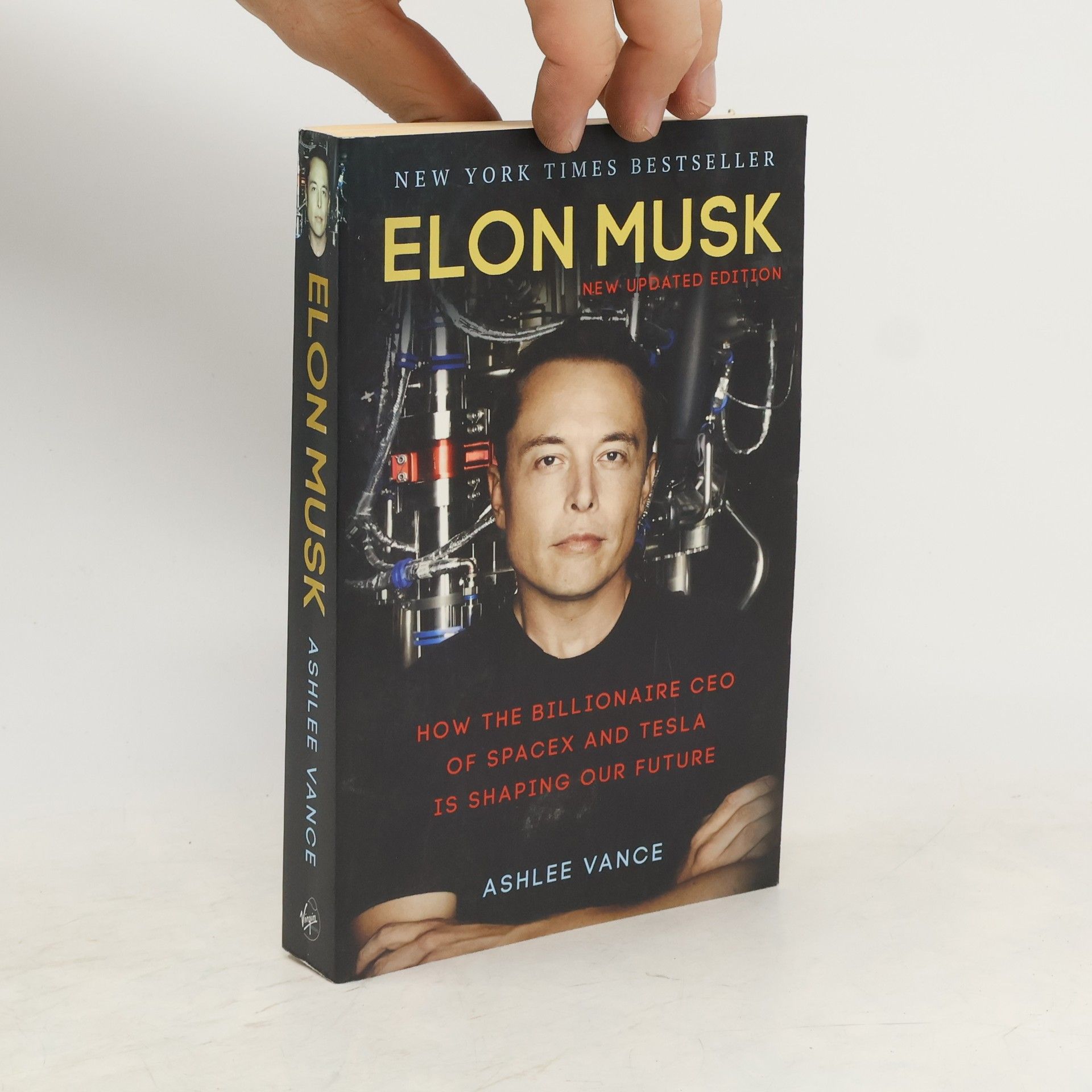 Ashlee Vance Elon Musk. How the billionaire CEO of SpaceX and Tesla is shaping our future