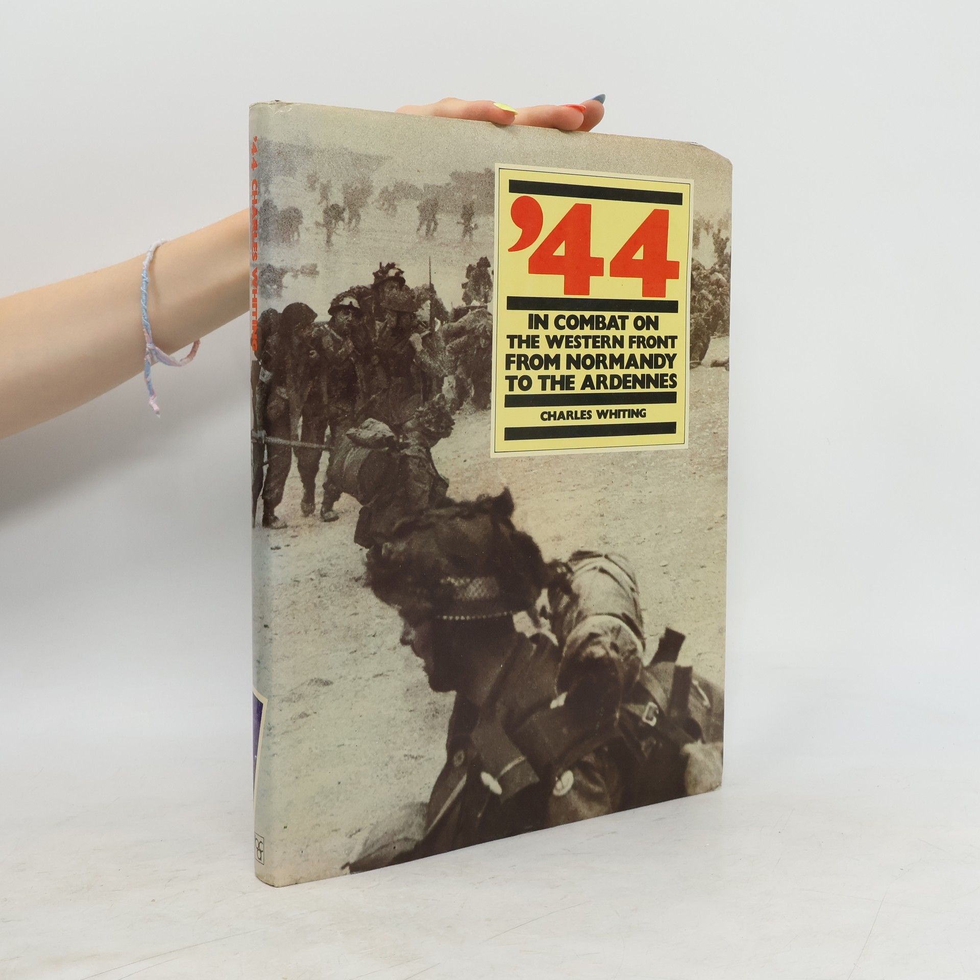 Charles Whiting '44. In Combat on the Western Front from Normandy to the Ardennes