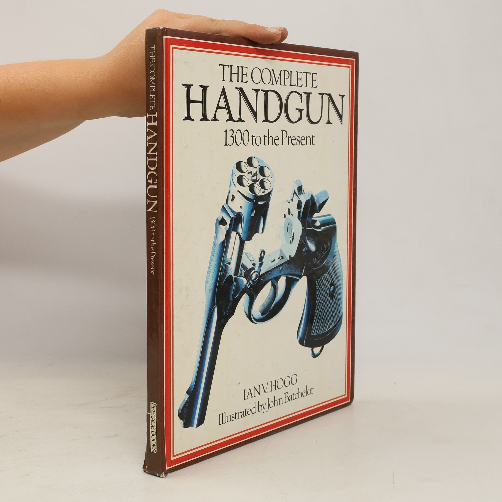 Ian Hogg The Complete Handgun