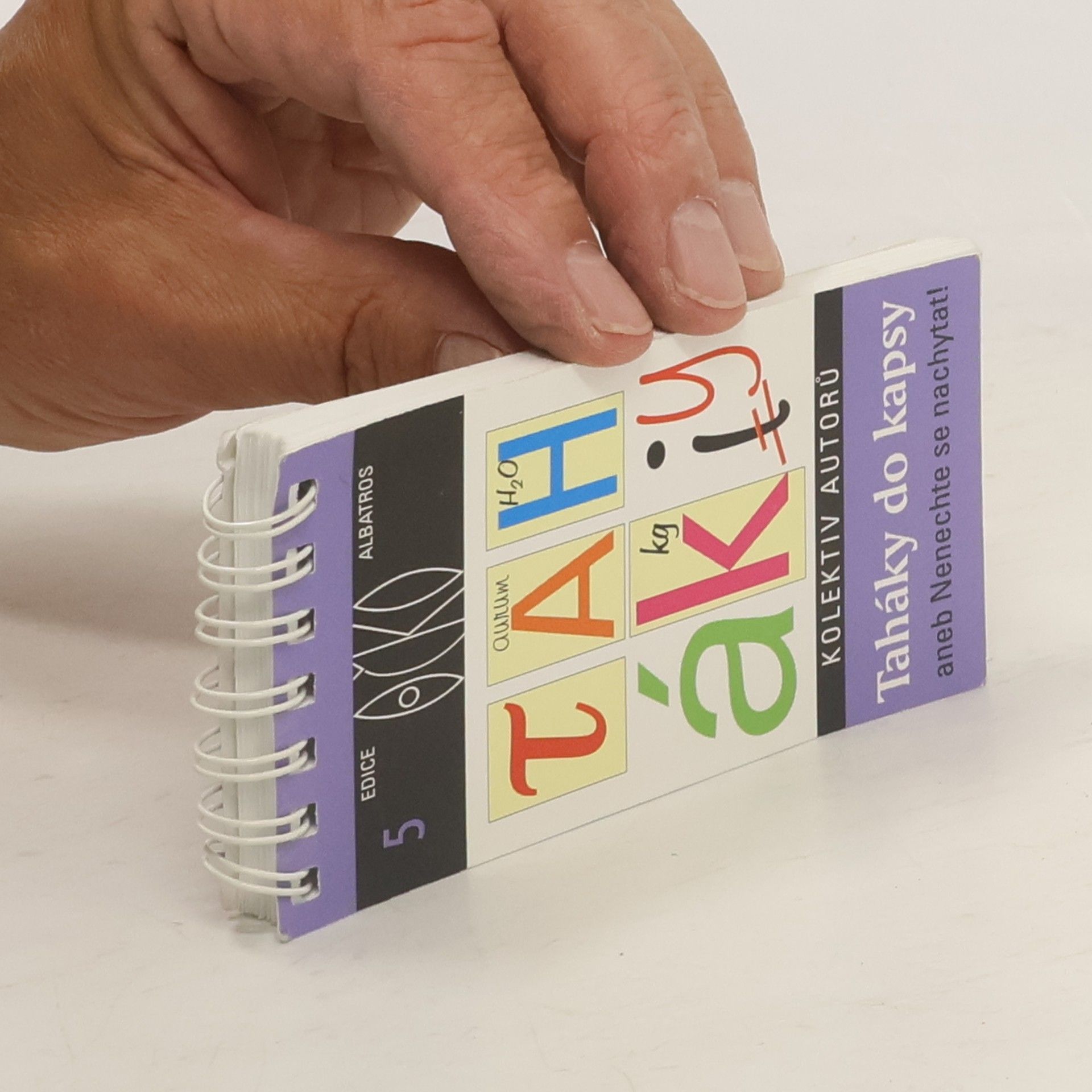 Collectif d'auteurs Taháky do kapsy, aneb, Nenechte se nachytat!