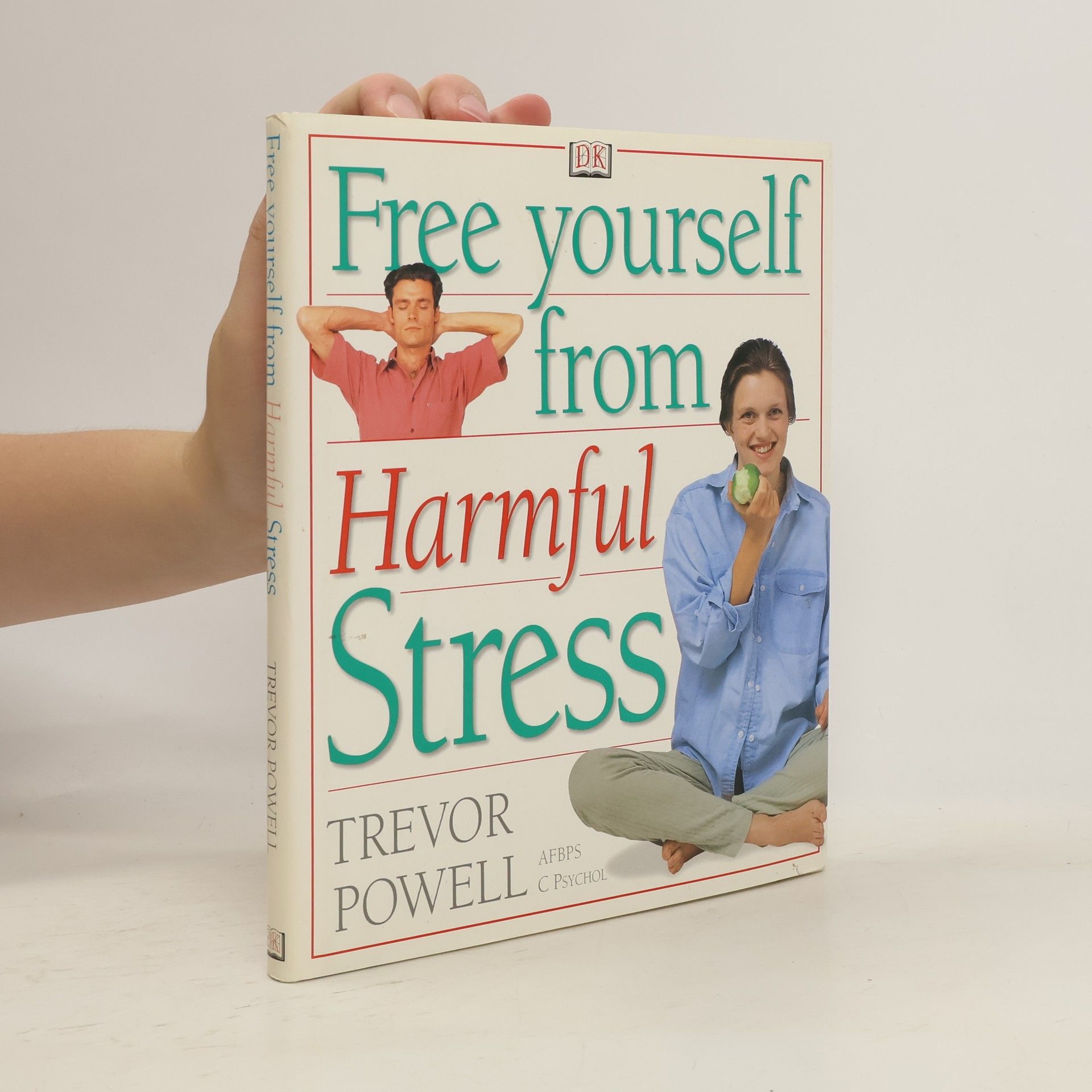 Trevor J. Powell Free Yourself from Harmful Stress