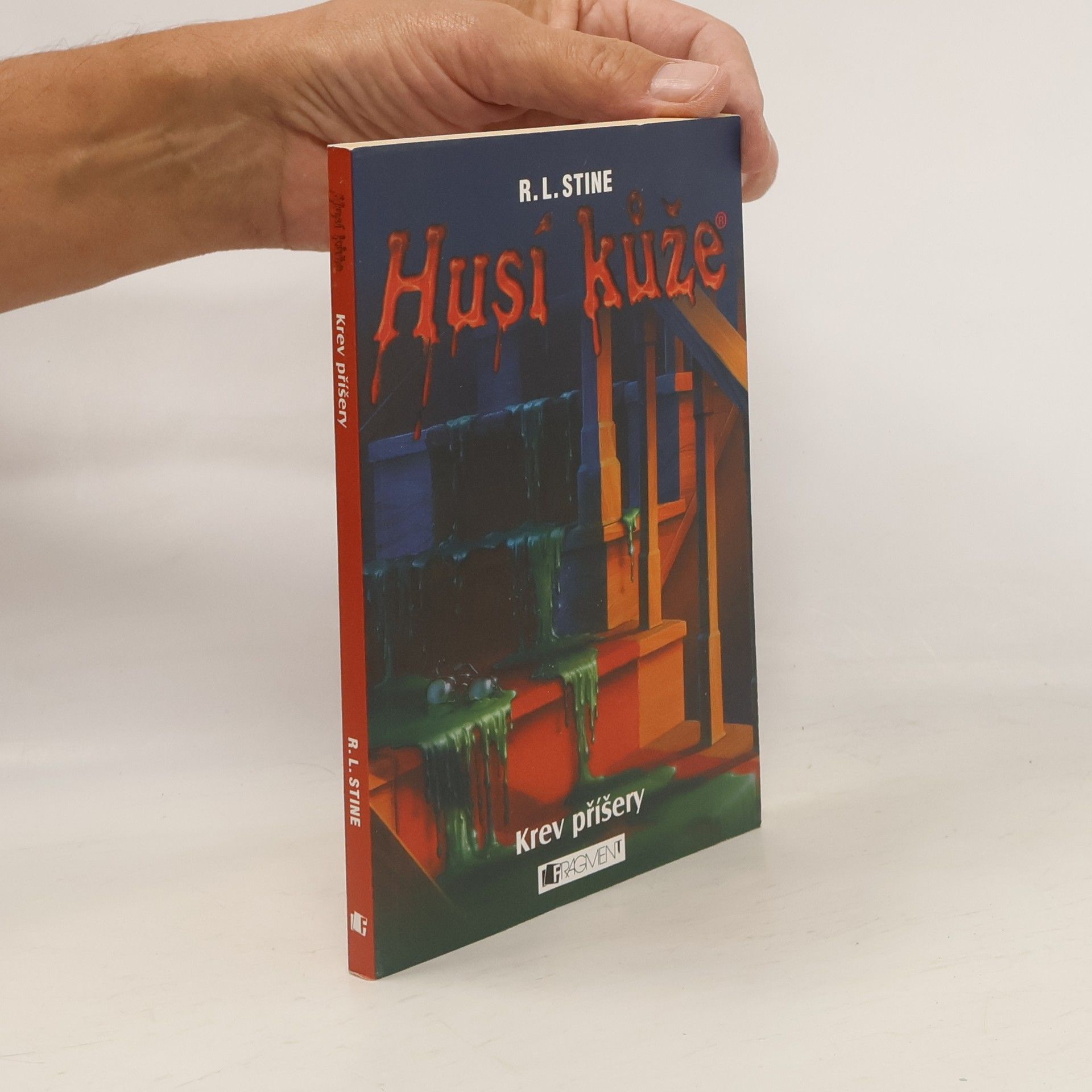 Husí kůže. Krev příšery