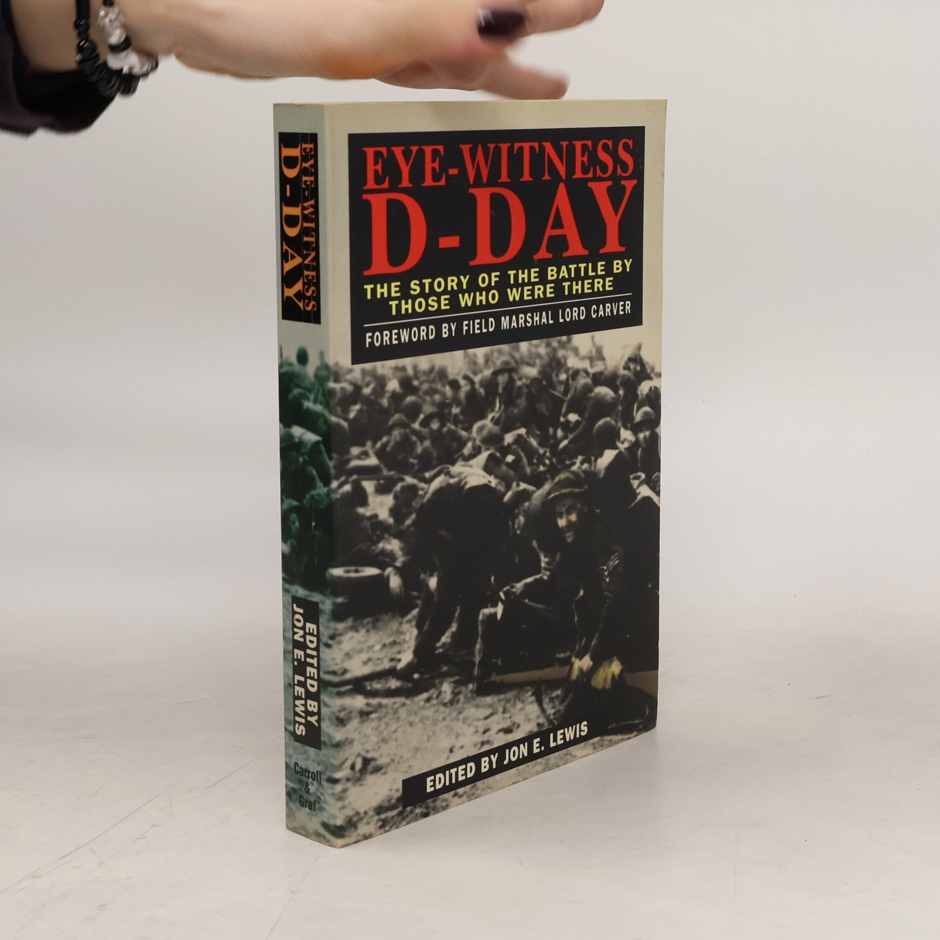 Jon E. Lewis Eye-witness D-day