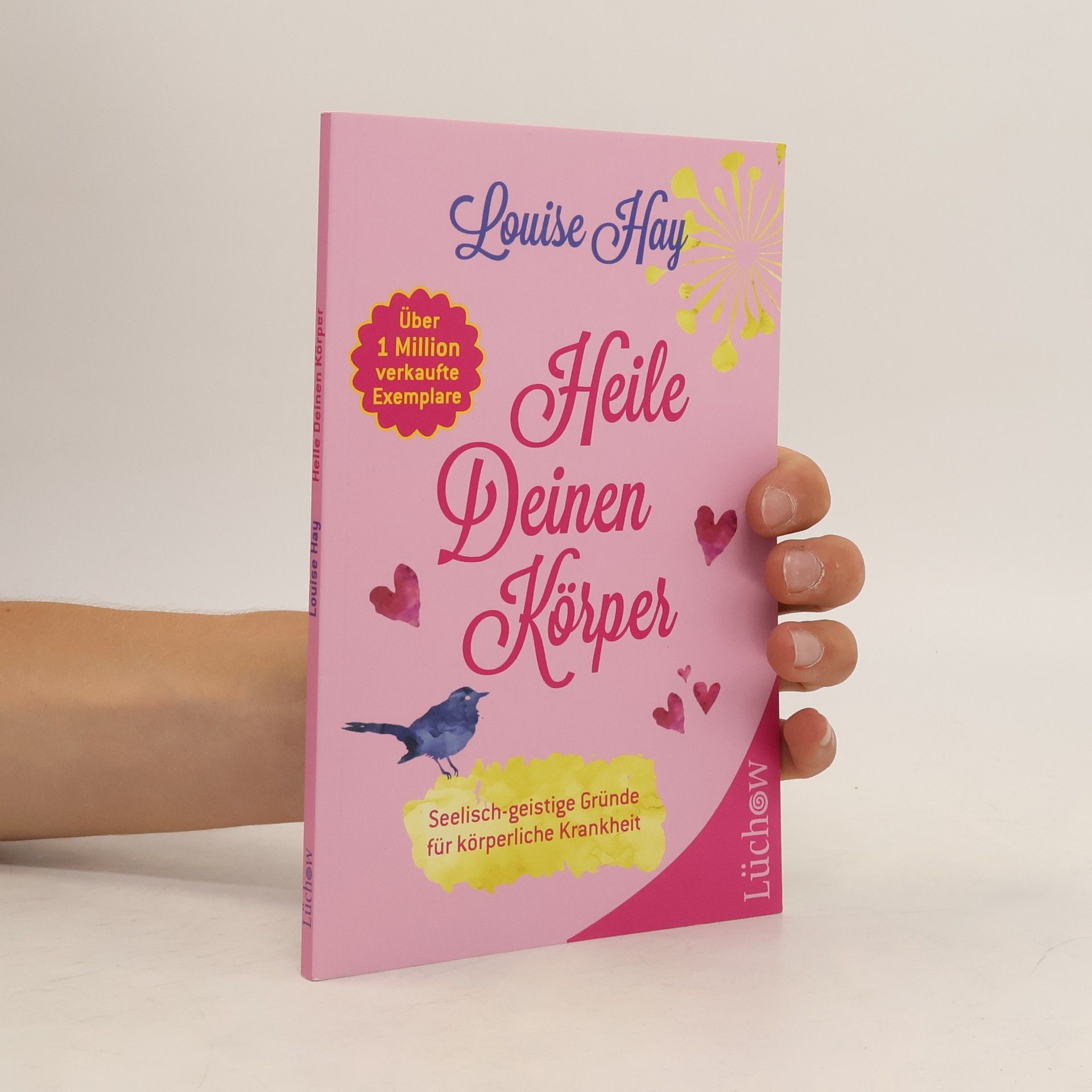Louise Lynn Hay Heile deinen Körper