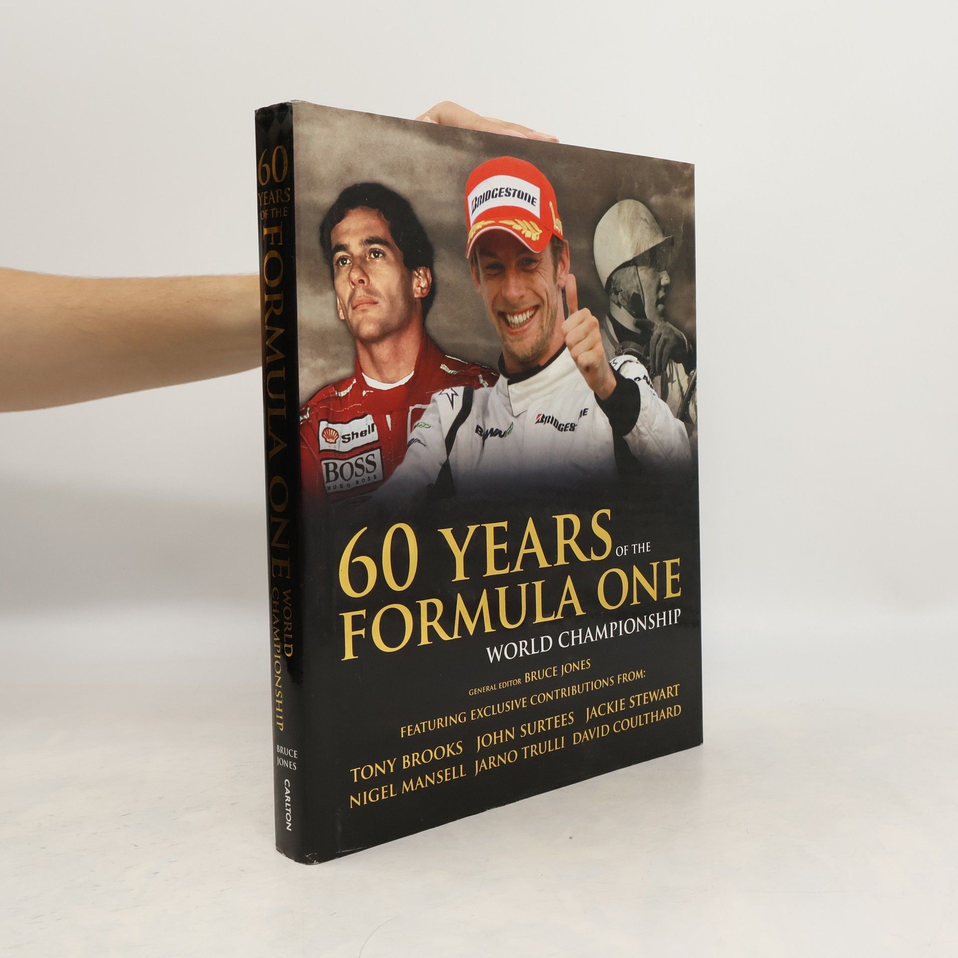 Bruce Jones 60 Years of the Formula One World Championship