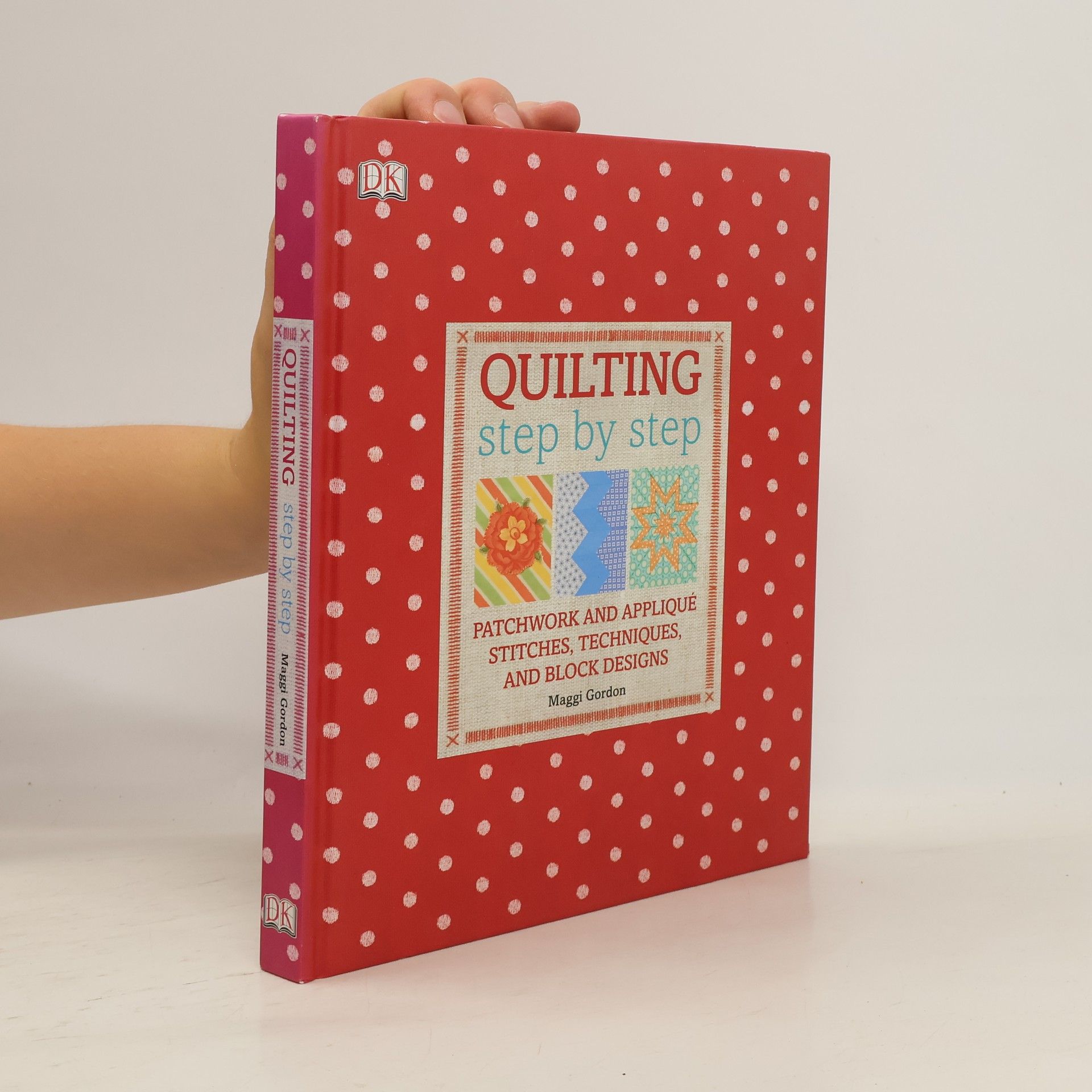 Maggie Gordon Quilting Step by Step
