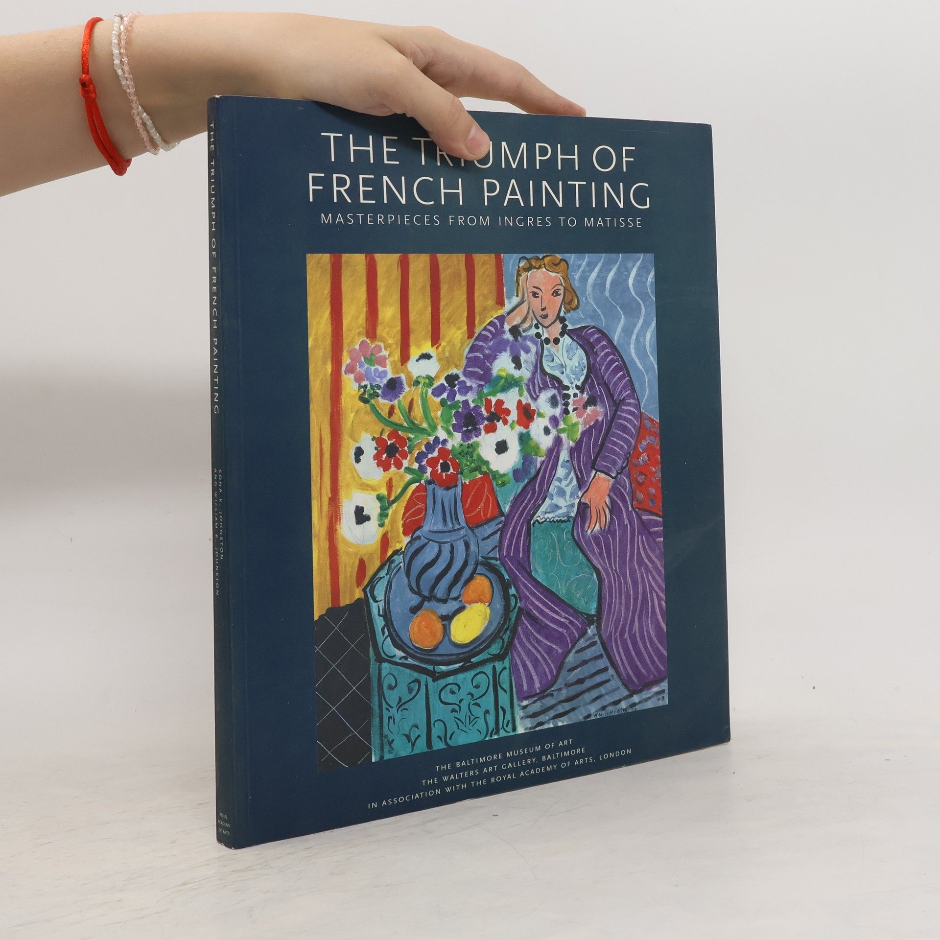 Sona Johnston The Triumph of French Painting