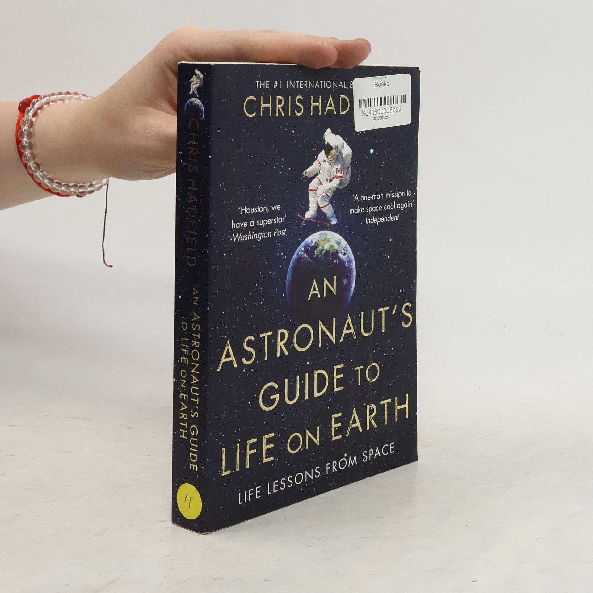 Chris Hadfield An Astronaut's Guide to Life on Earth