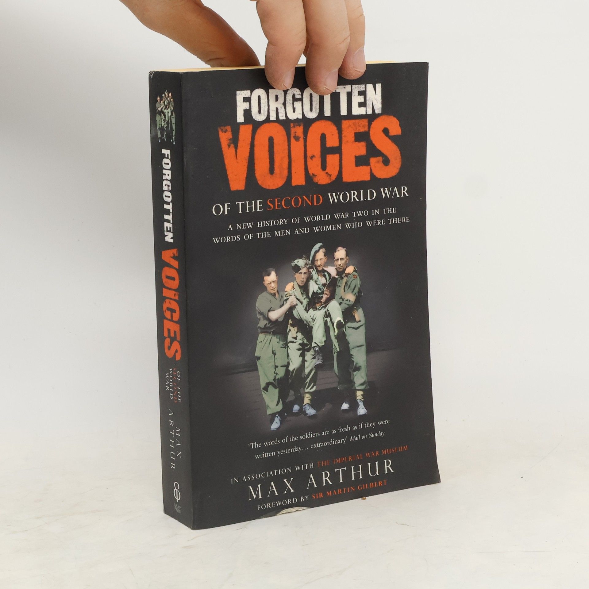 Arthur Max Forgotten Voices Of The Second World War