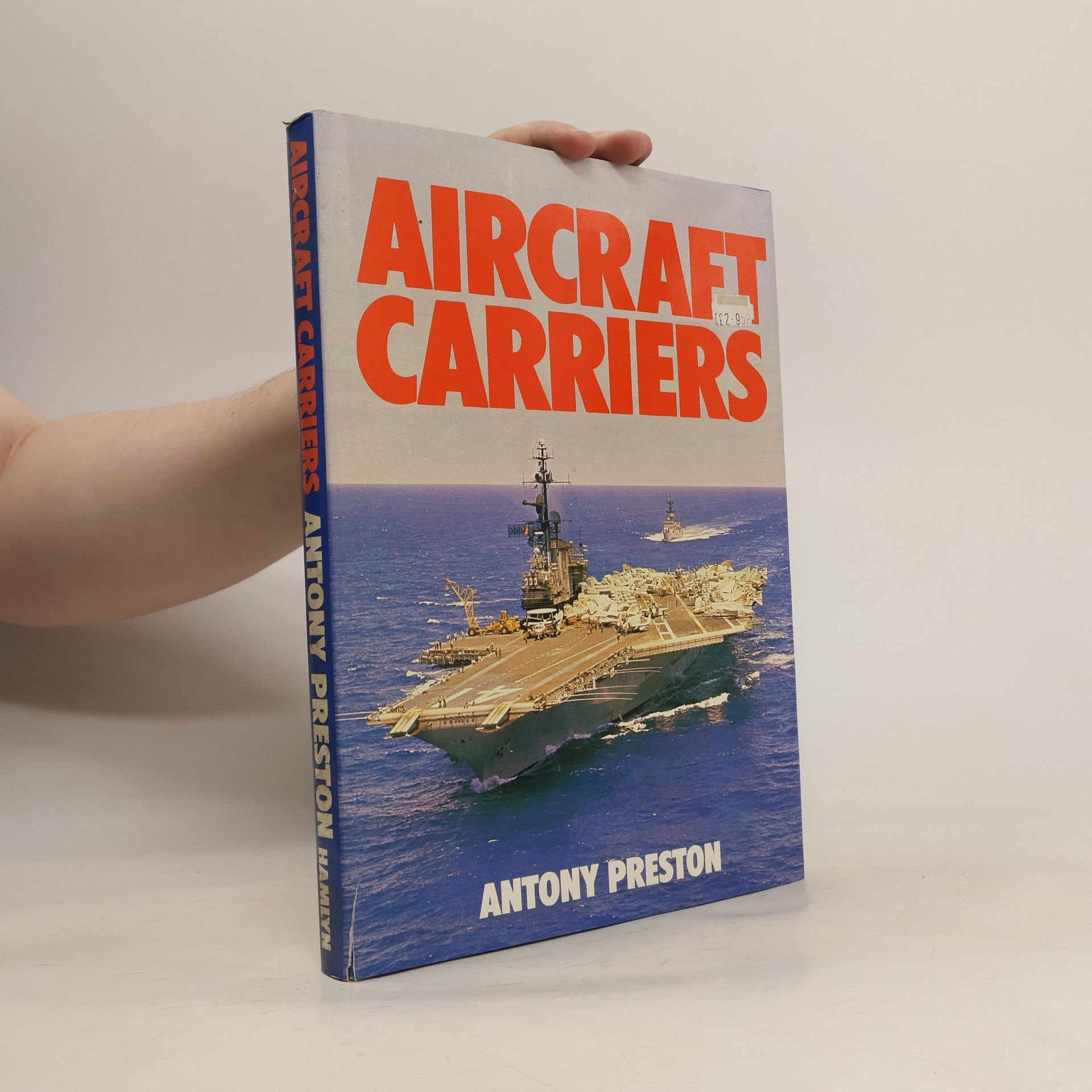 Anthony Preston Aircraft Carriers