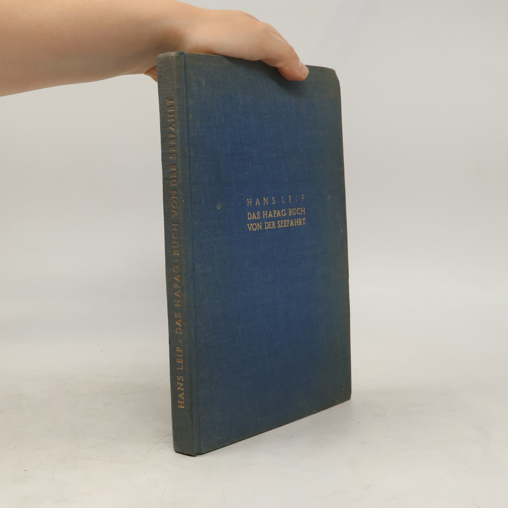 Hans Leip Das HapagBuch von der Seefahrt