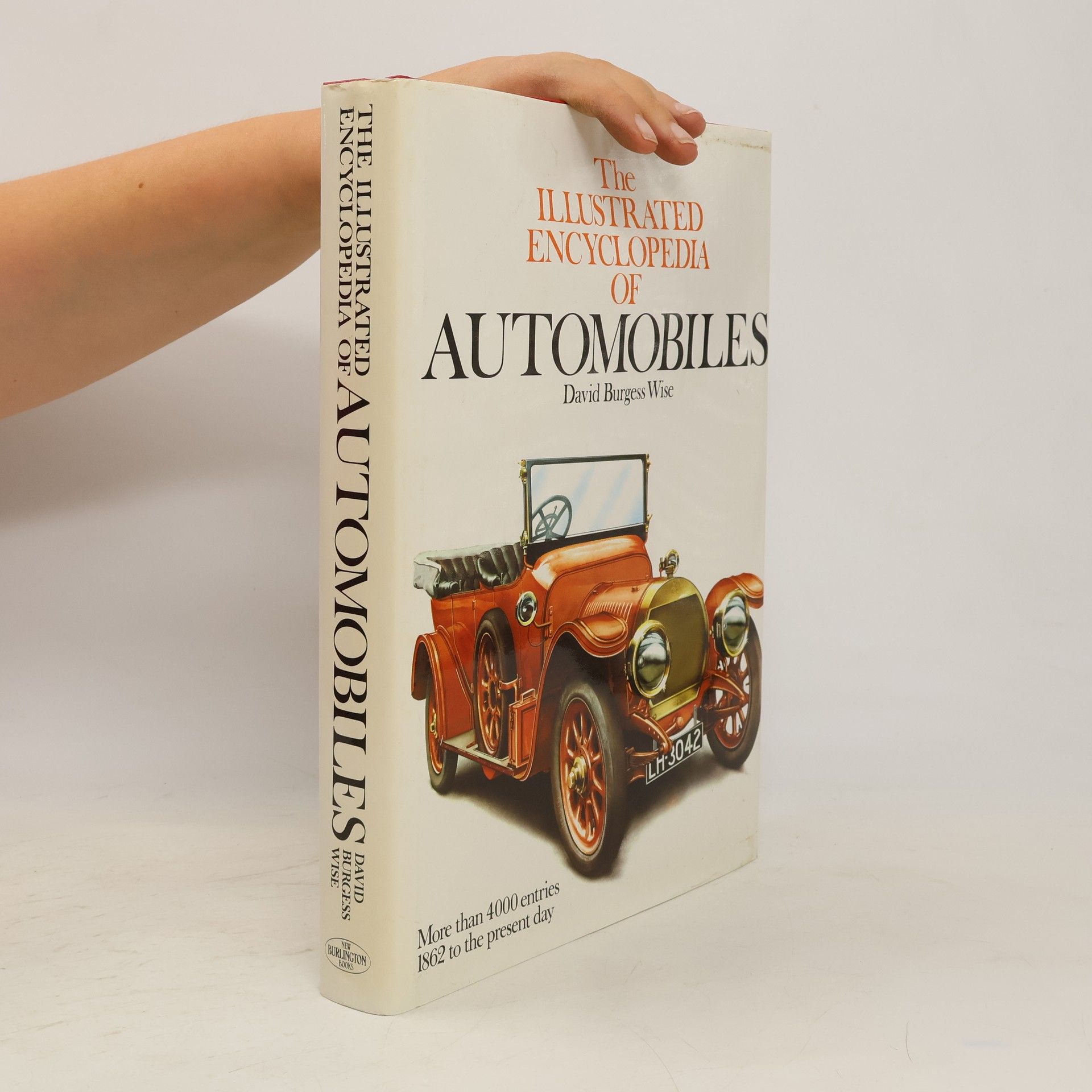 David Burgess-Wise The Illustrated Encyclopedia of the Automobiles