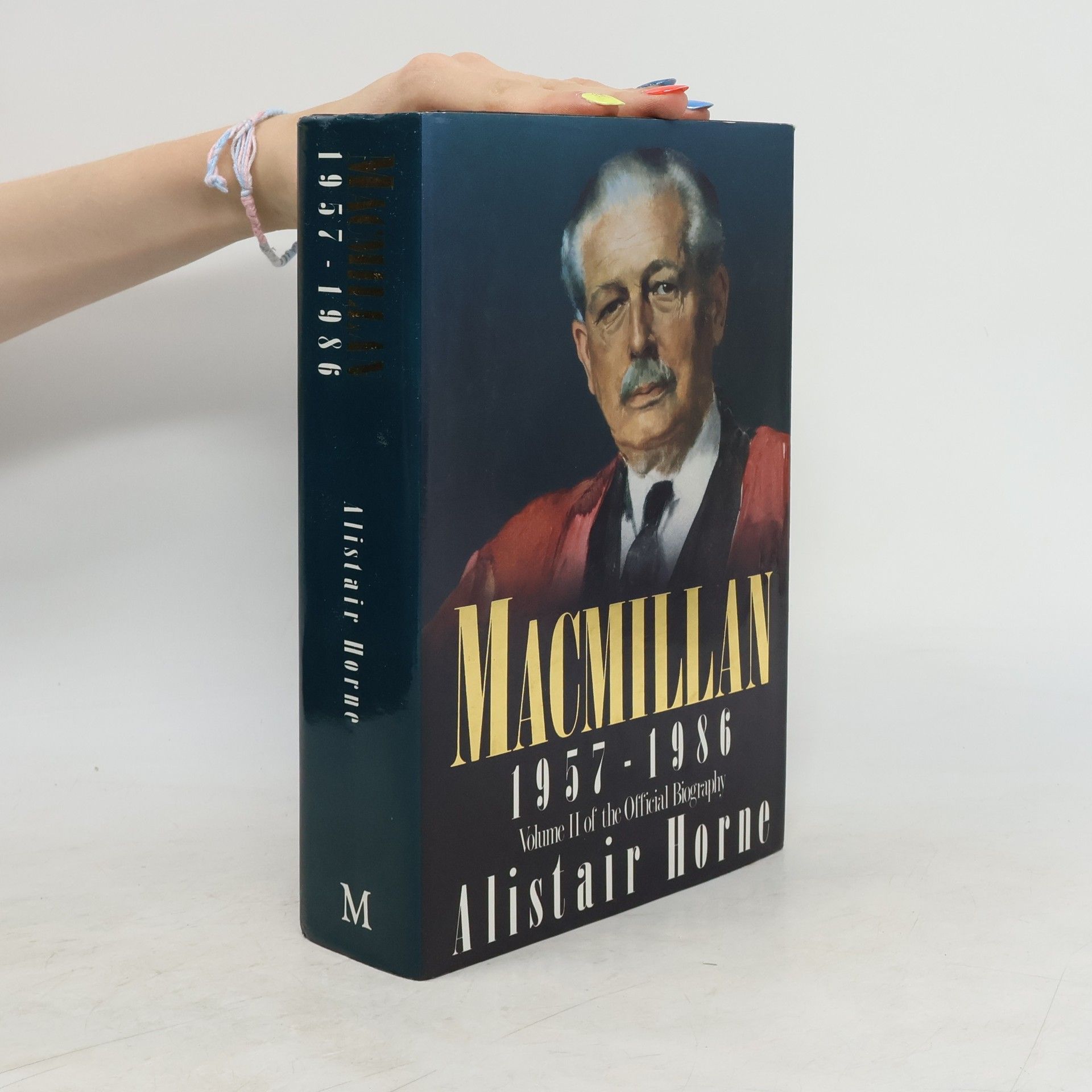 Alistair Horne Macmillan: 1957-1986
