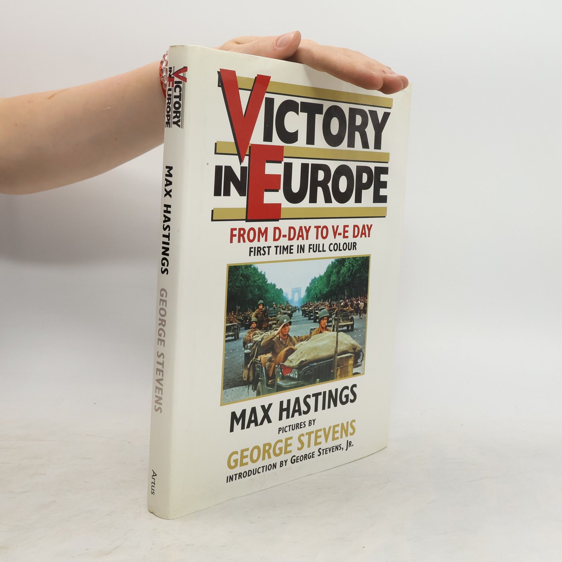 Max Hastings Victory in Europe