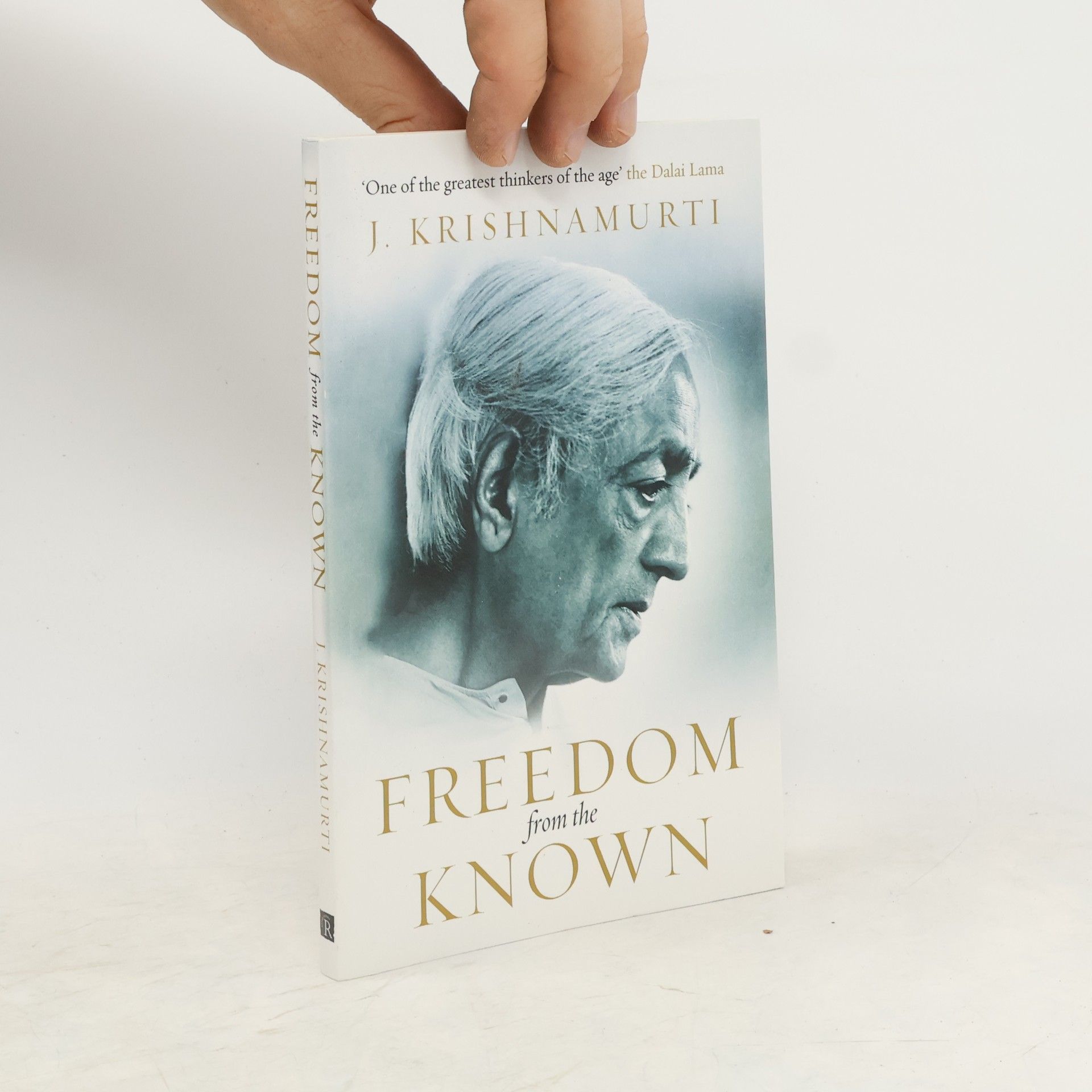 Jiddu Krishnamurti Freedom from the Known