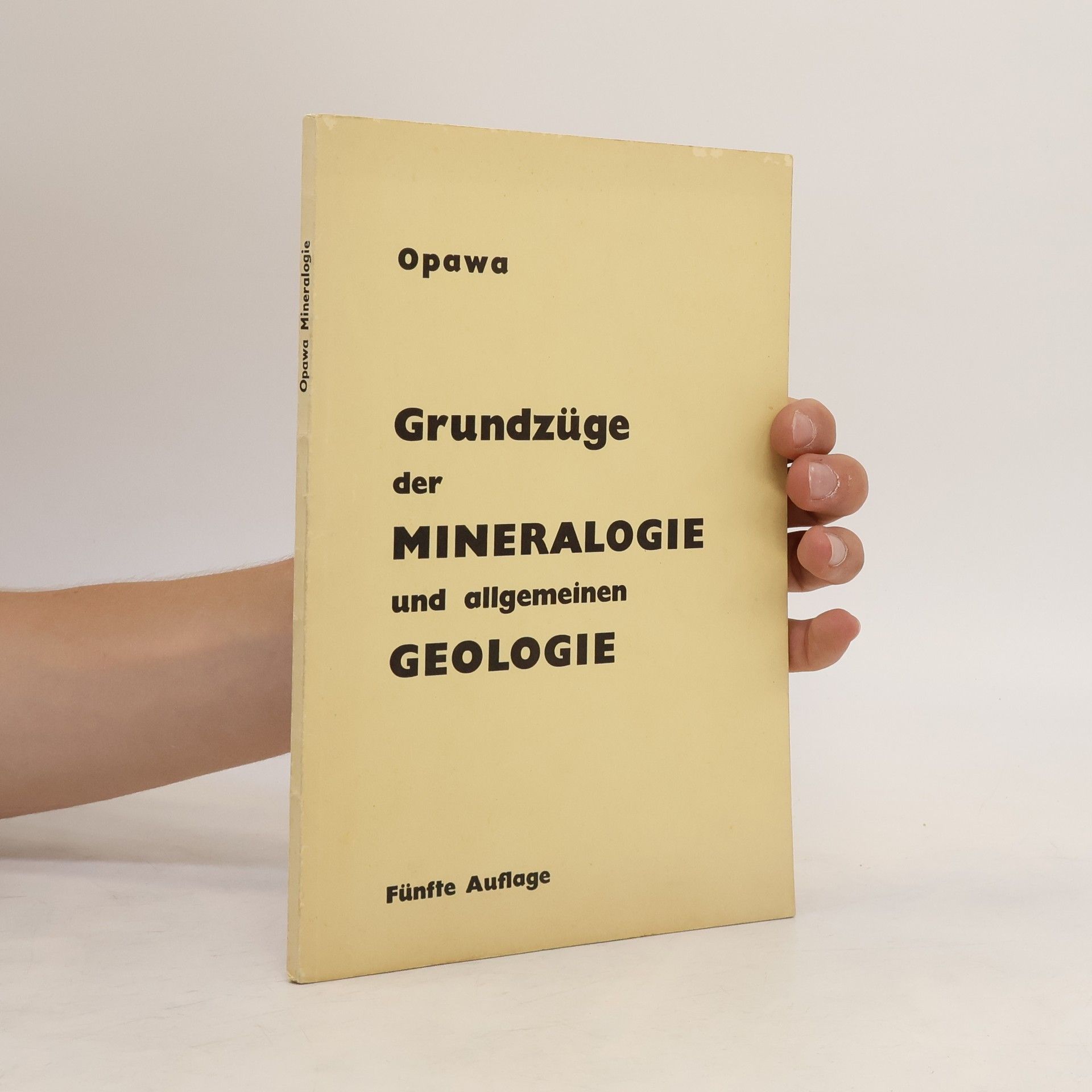 Friedrich Opawa Grundzüge der Mineralogie und allgemeinen Geologie