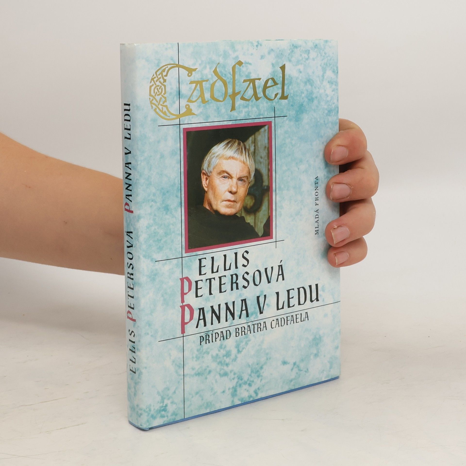 Ellis Peters Panna v ledu. Případ bratra Cadfaela